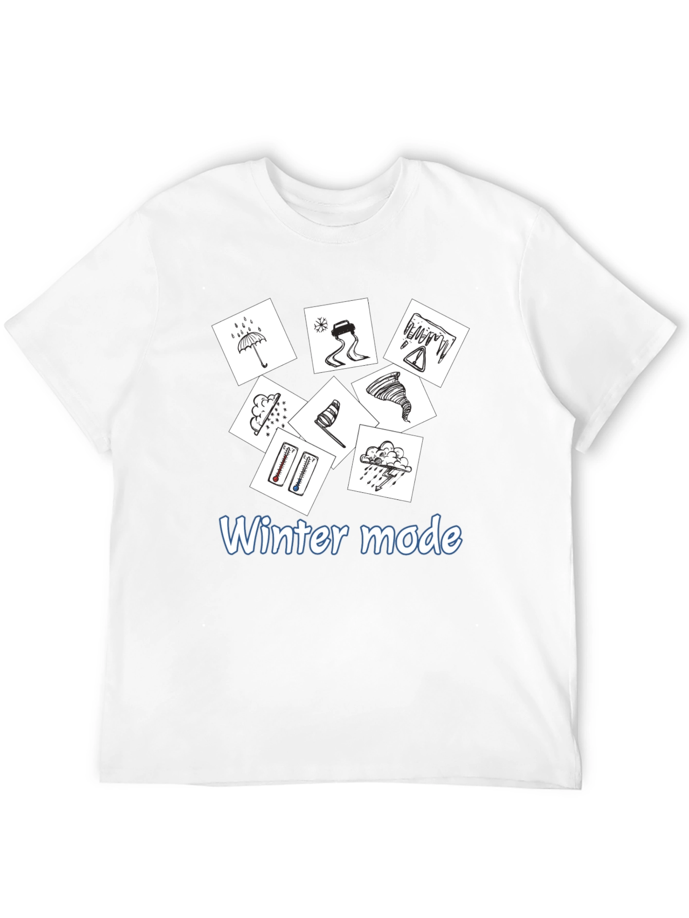 Winter Mode T-Shirt - Weather Graphic Tee