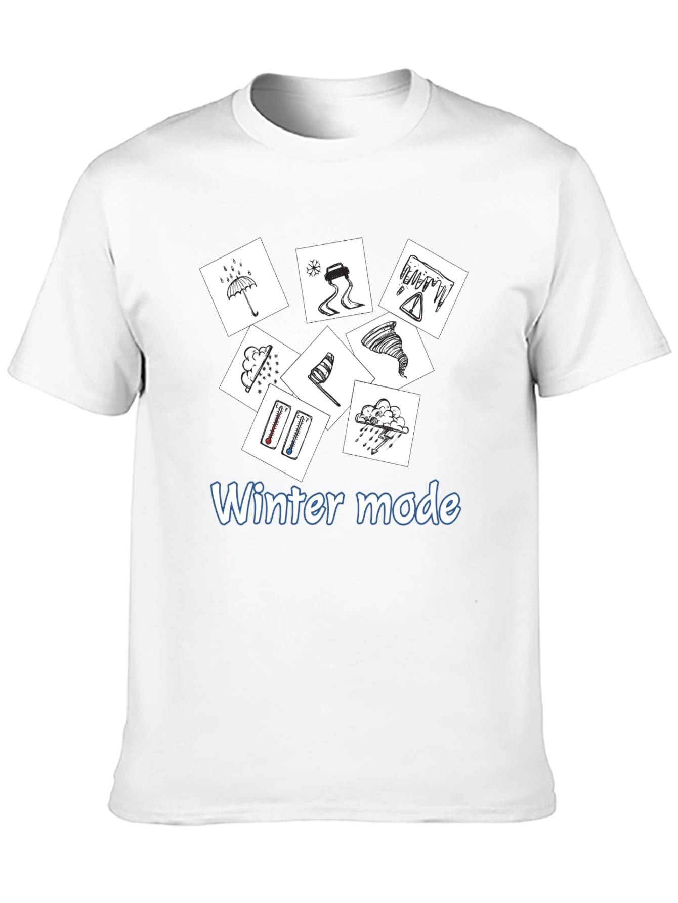 Winter Mode T-Shirt - Weather Graphic Tee