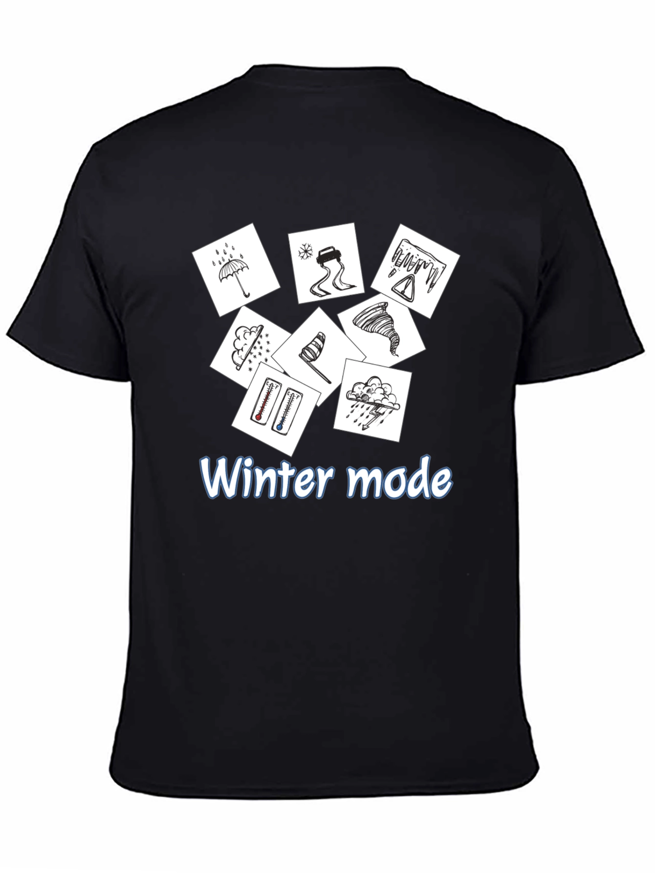 Winter Mode T-Shirt - Weather Graphic Tee