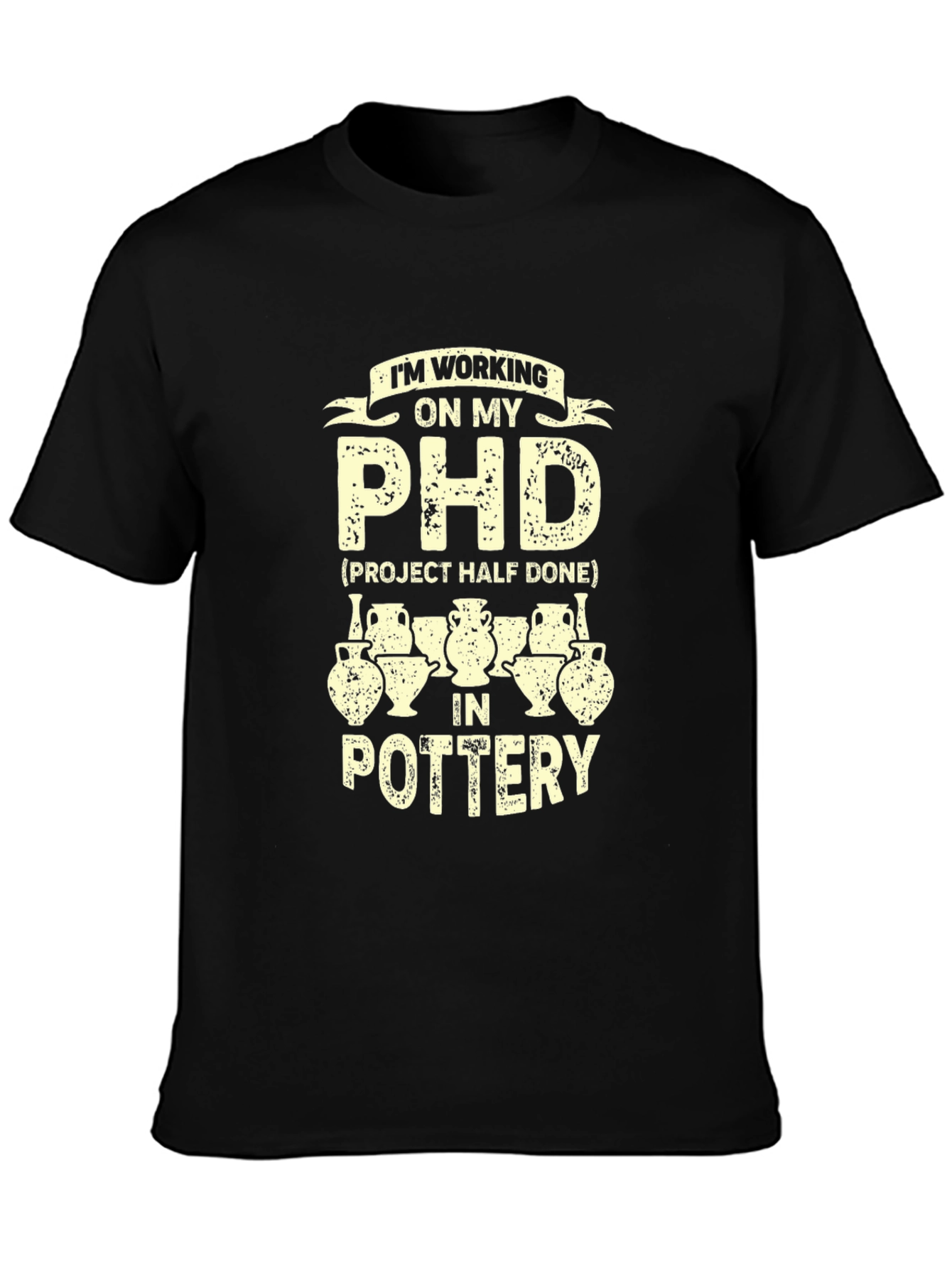 Pottery PhD T-Shirt
