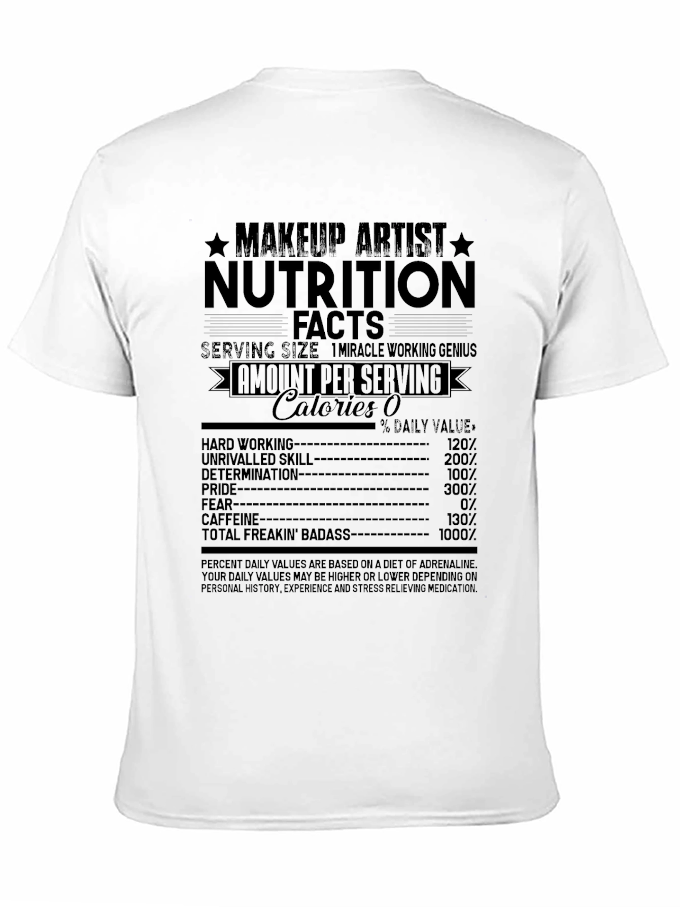 Makeup Artist Nutrition Facts Black T-Shirt