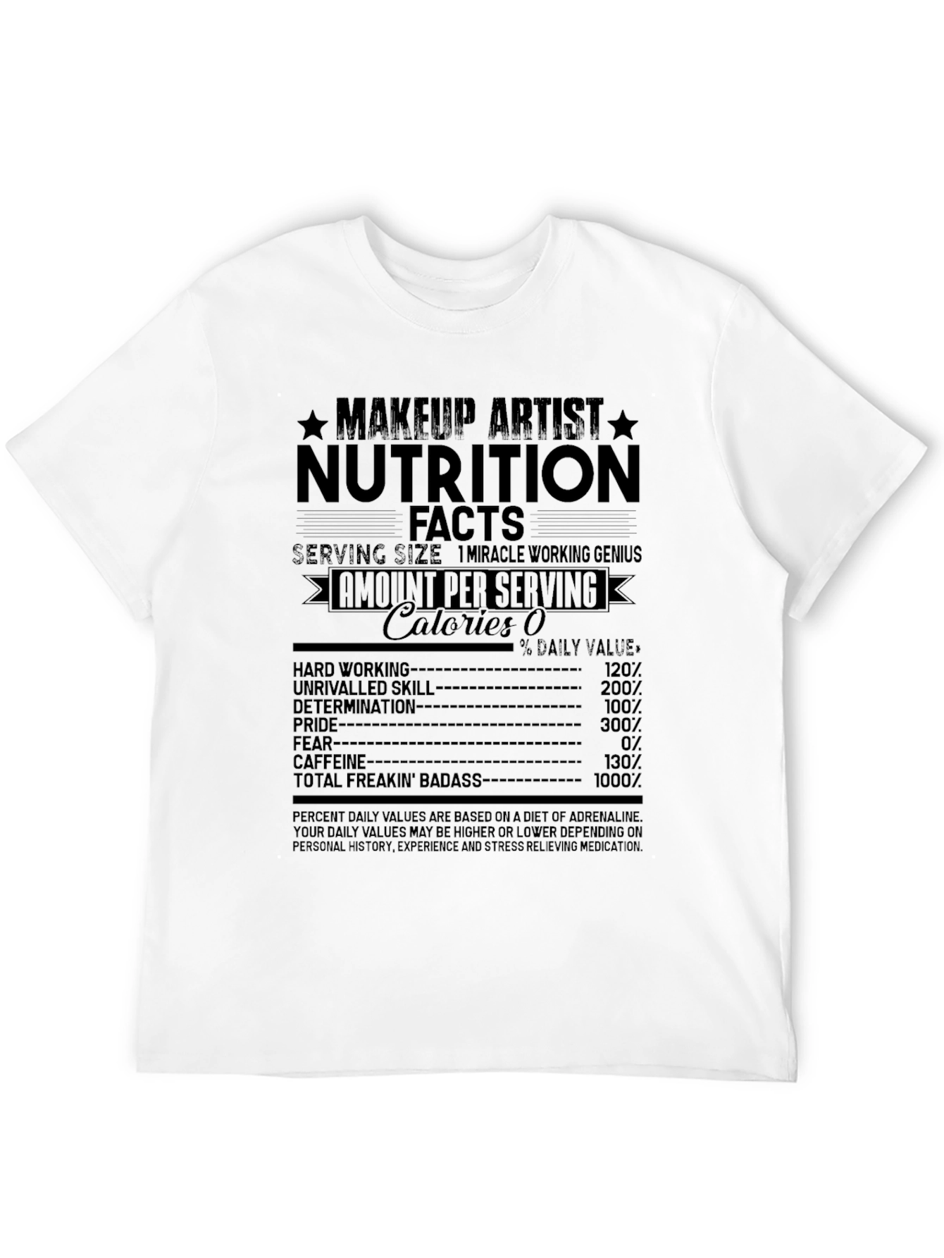Makeup Artist Nutrition Facts Black T-Shirt