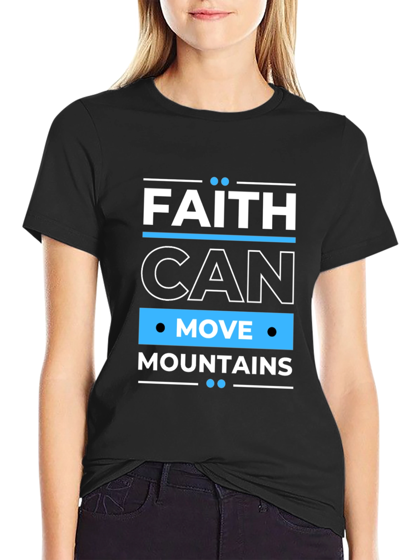 Faith Can Move Mountains Black T-Shirt