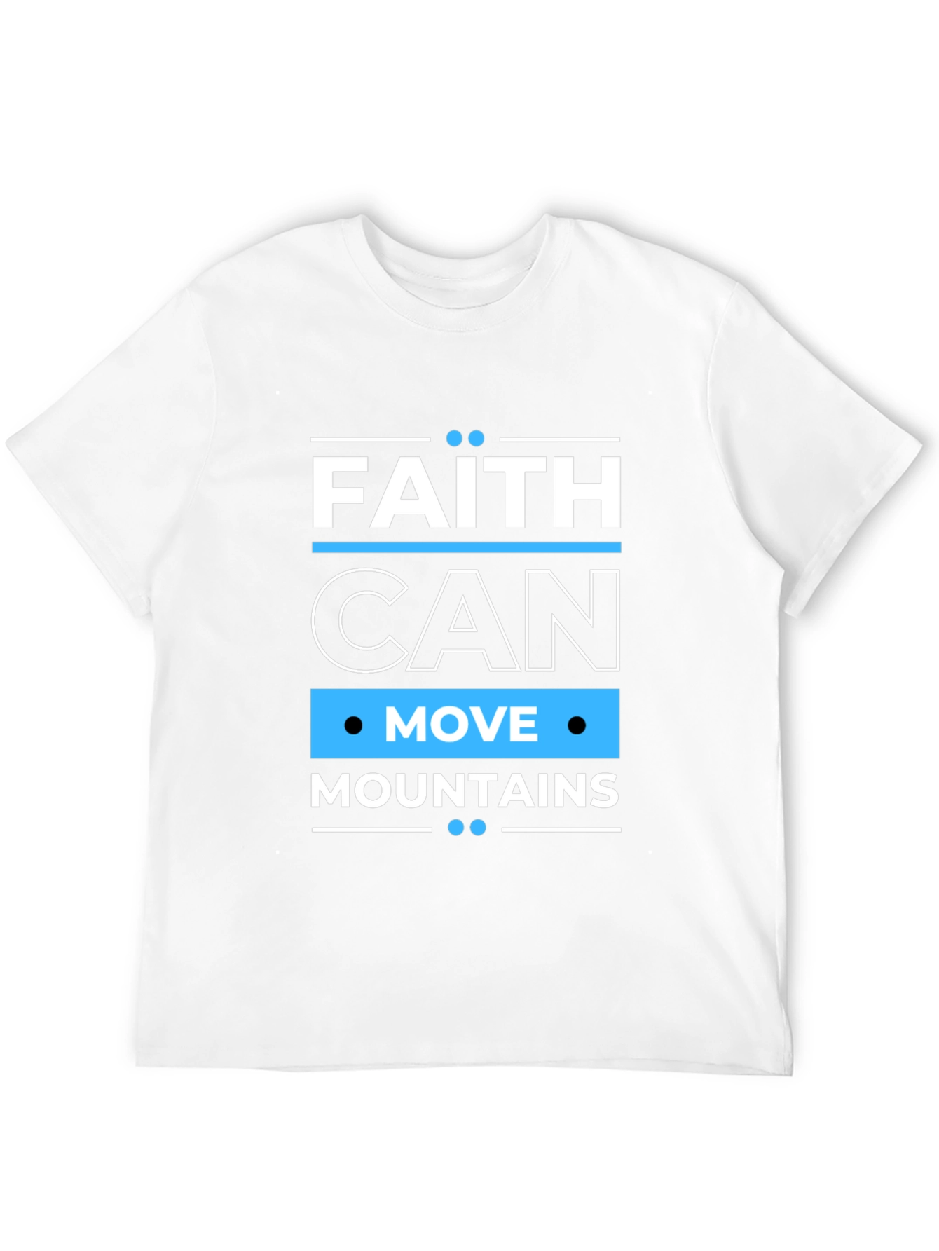 Faith Can Move Mountains Black T-Shirt