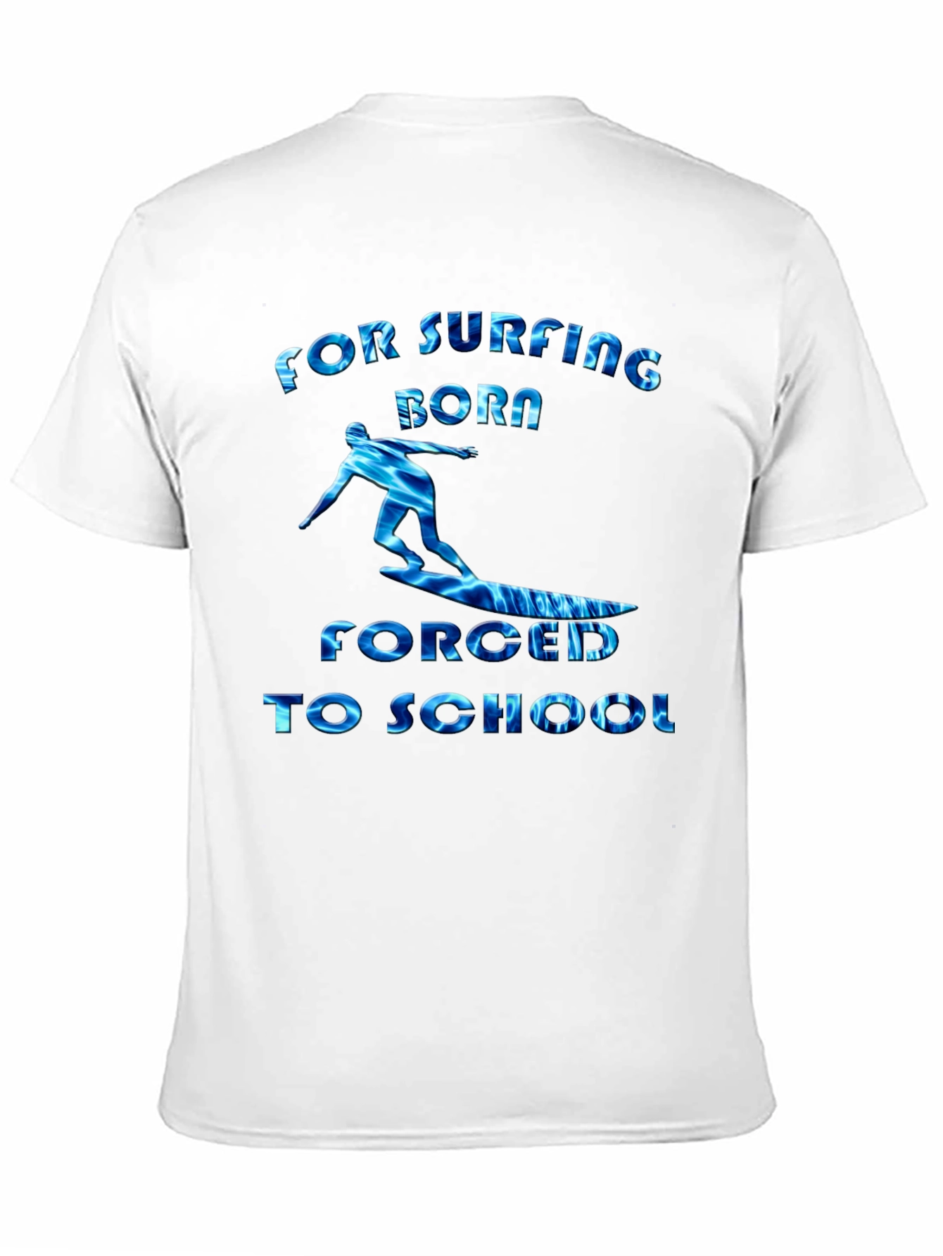 Surfing Born Forged to School Graphic T-Shirt