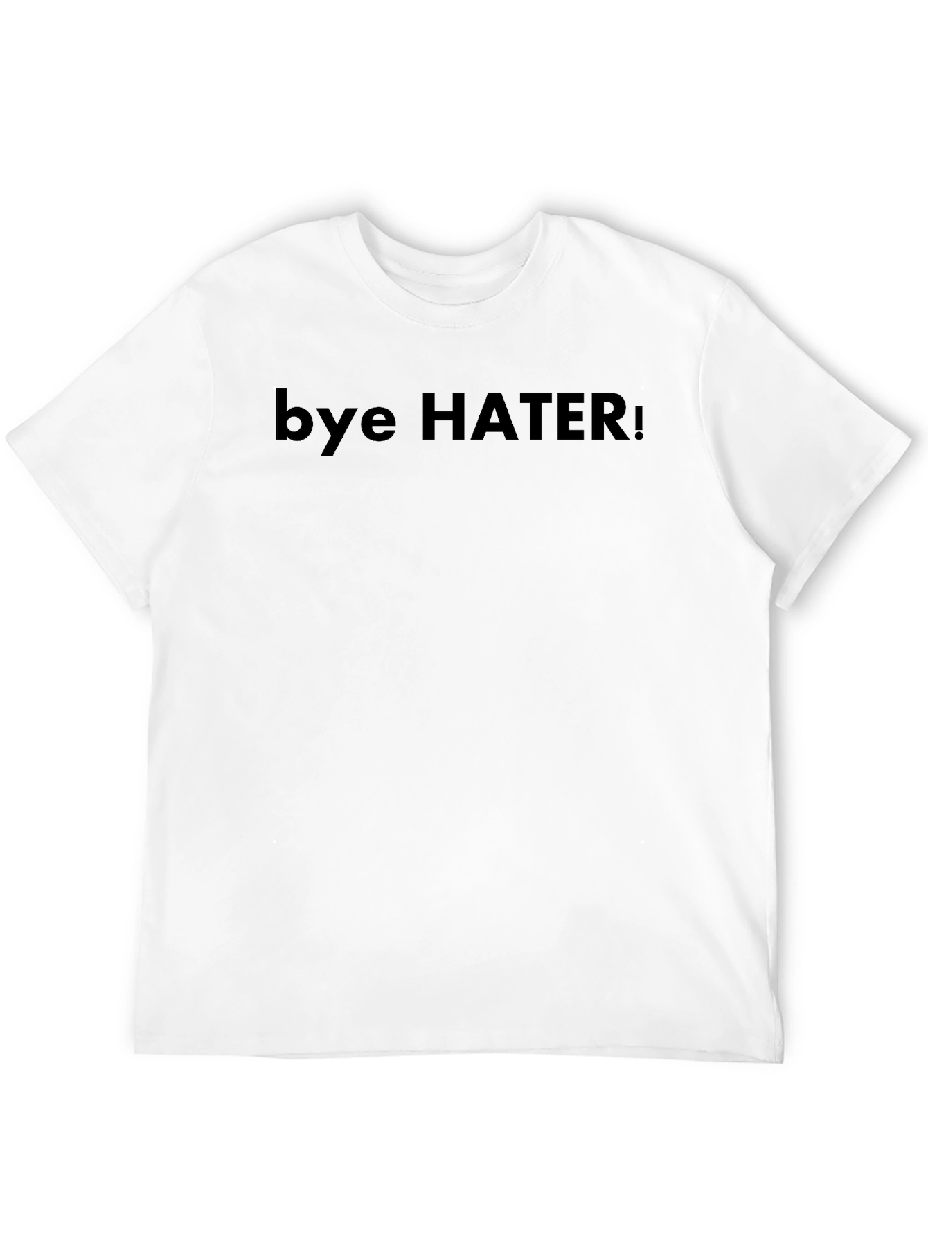 Bye Hater! Black T-Shirt for Confident Style
