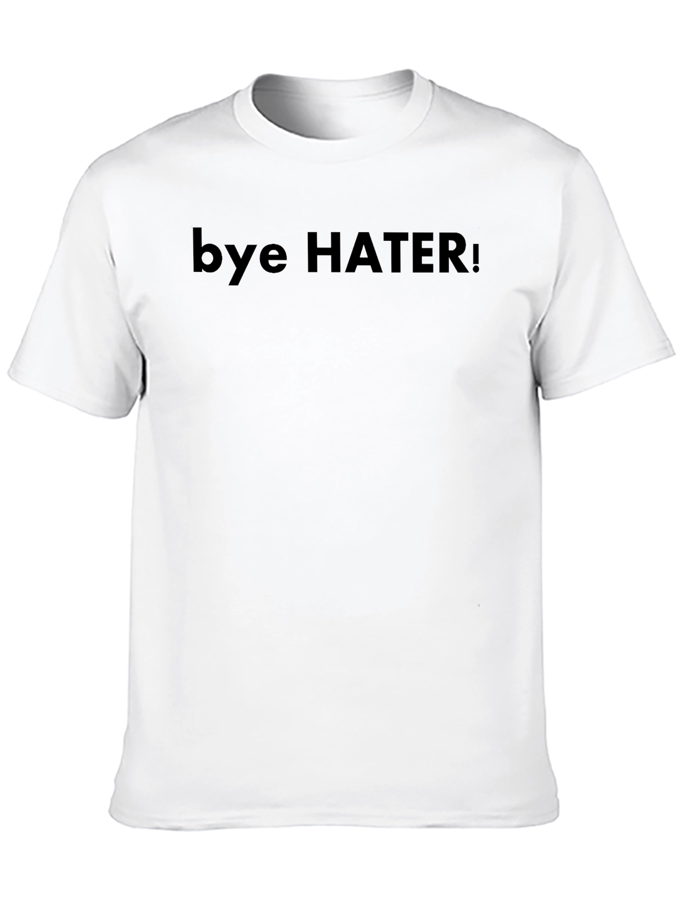 Bye Hater! Black T-Shirt for Confident Style