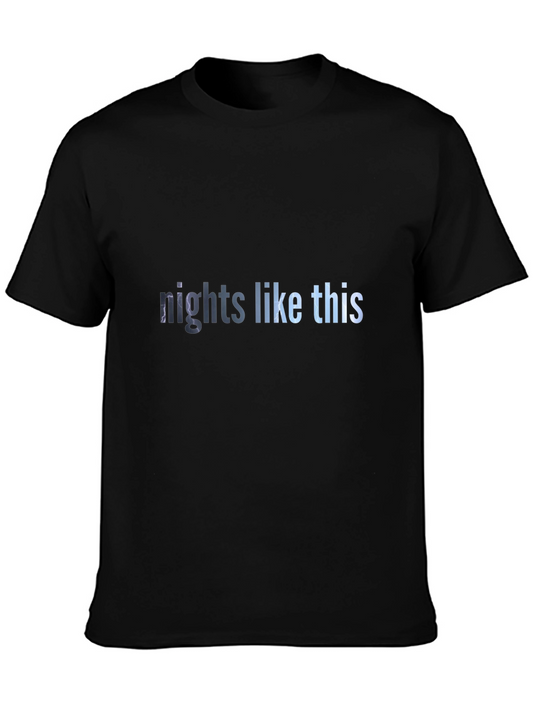 Nights Like This Graphic Tee - Cool Comfort Stylish Design