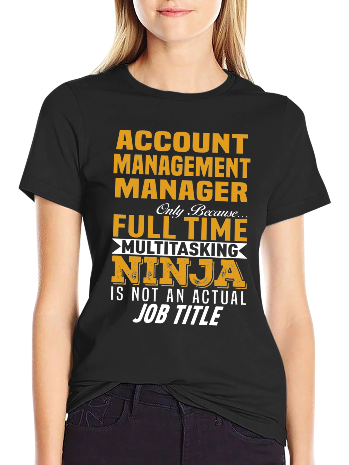 Account Management Manager T-Shirt - Multitasking Ninja