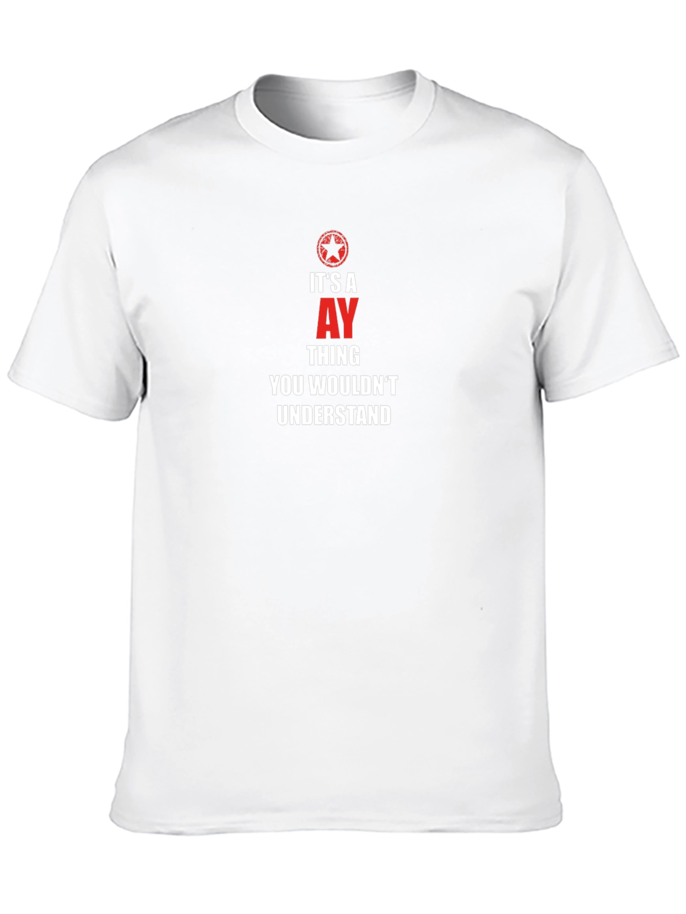 Its an AY Thing T-Shirt