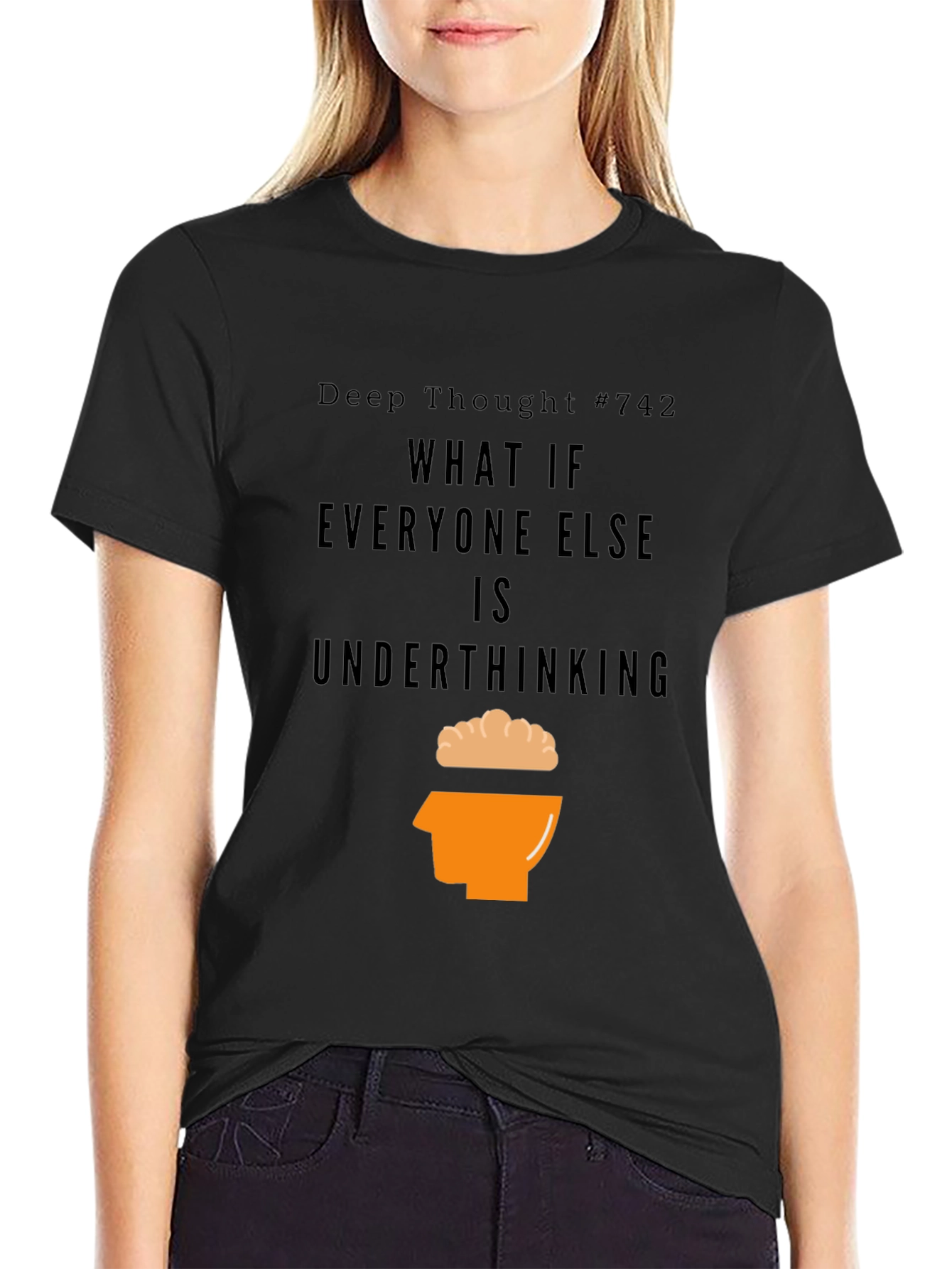 Deep Thought #742 Graphic Tee