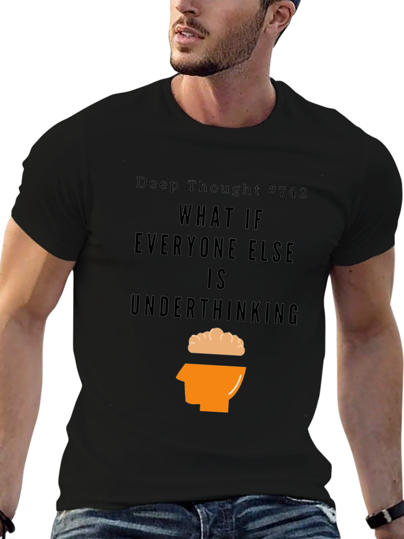 Deep Thought #742 Graphic Tee