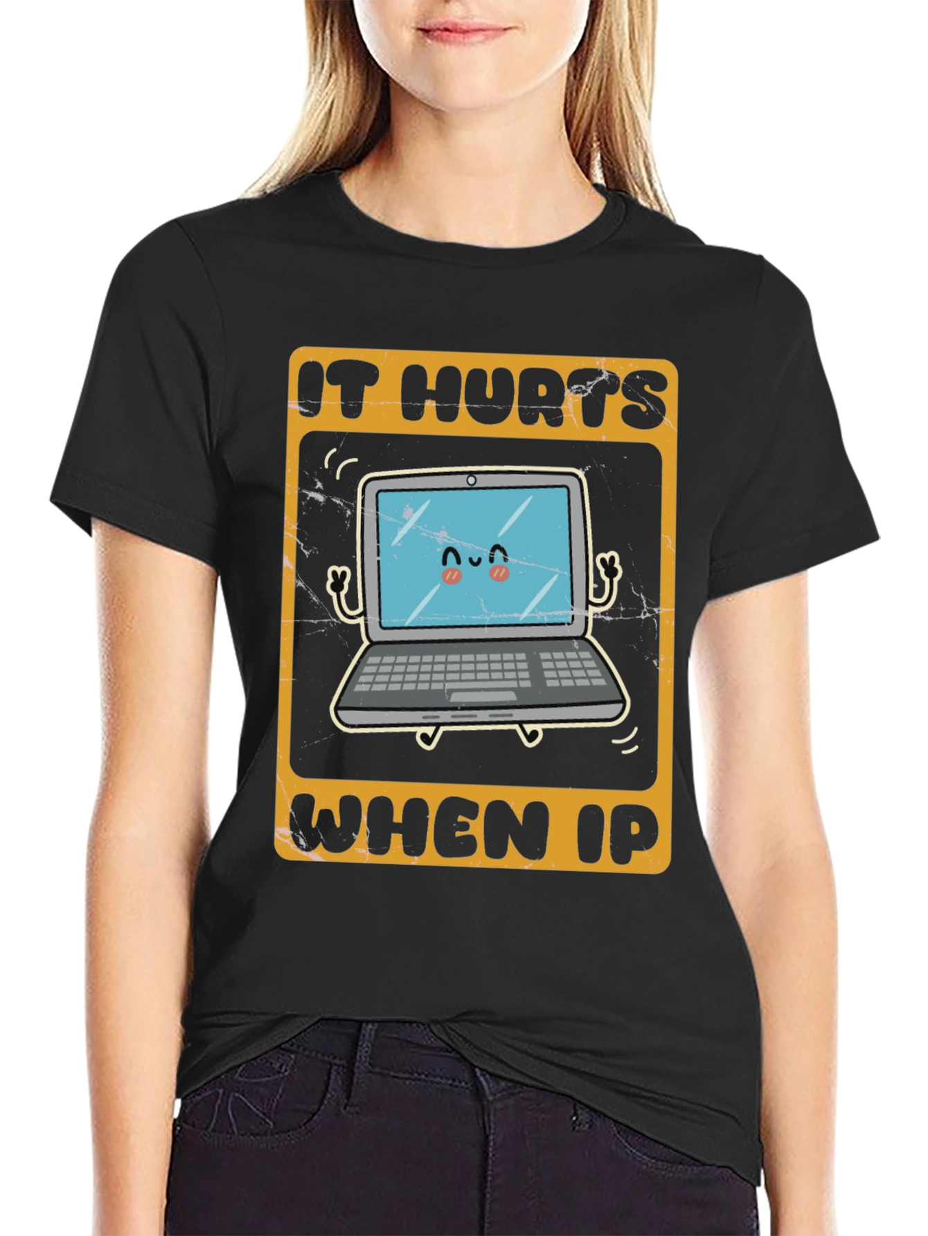 IT Hurts When IP Funny T-Shirt
