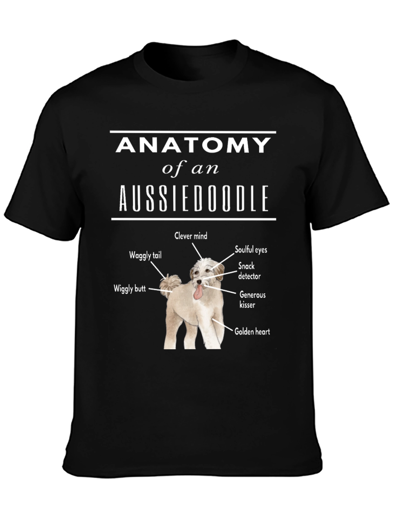 Anatomy of an Aussiedoodle T-Shirt Dog Lover Tee