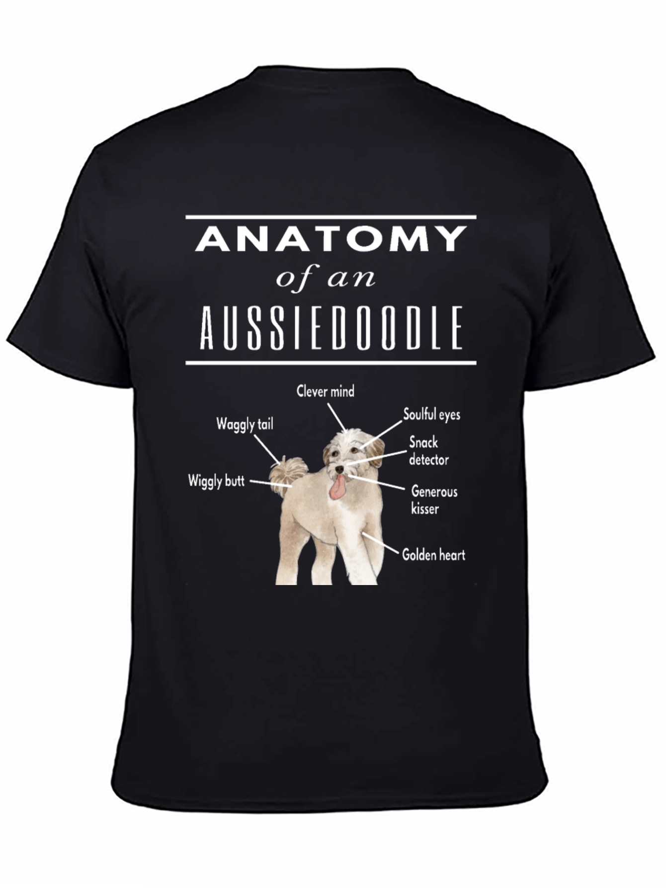 Anatomy of an Aussiedoodle T-Shirt Dog Lover Tee