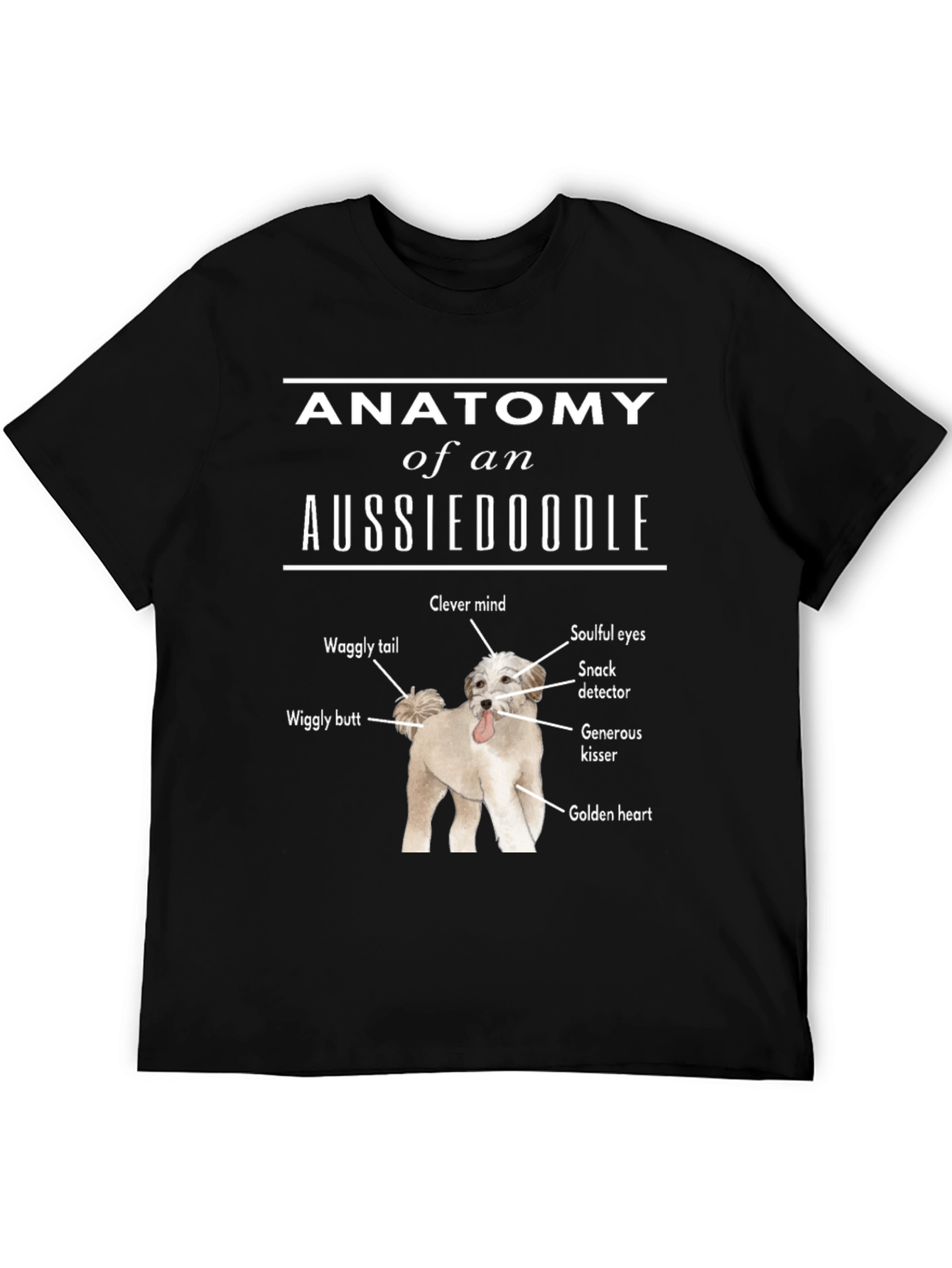 Anatomy of an Aussiedoodle T-Shirt Dog Lover Tee