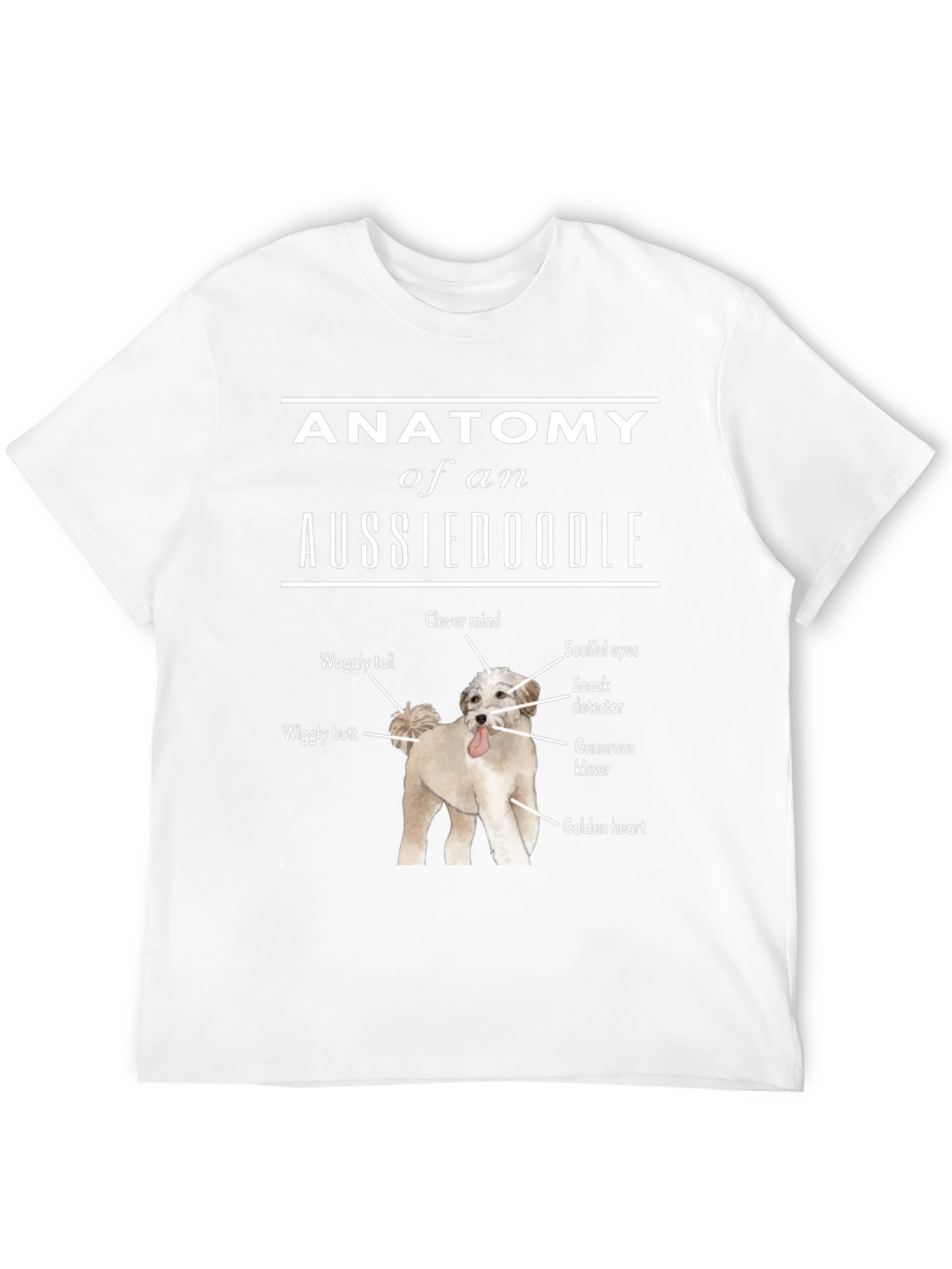 Anatomy of an Aussiedoodle T-Shirt Dog Lover Tee