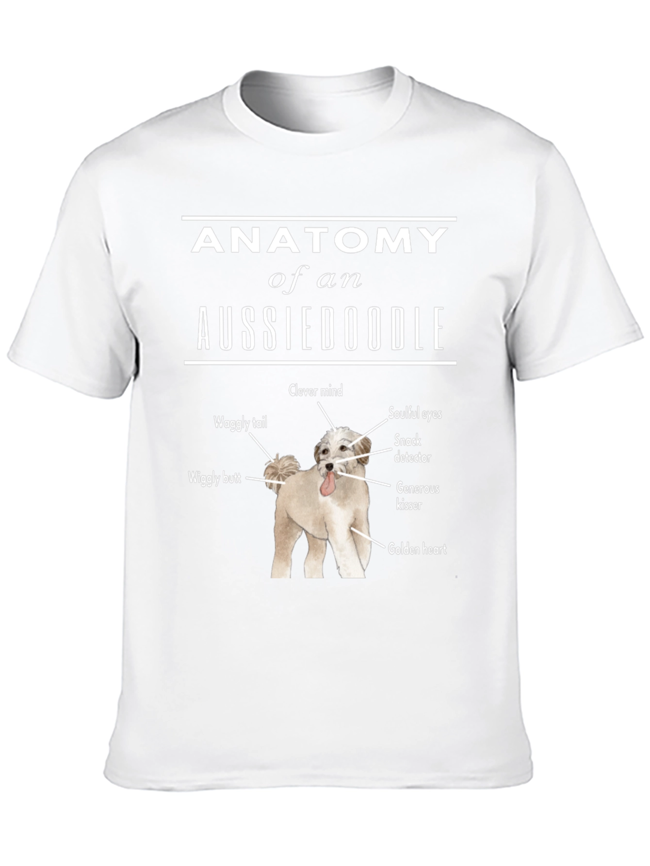 Anatomy of an Aussiedoodle T-Shirt Dog Lover Tee