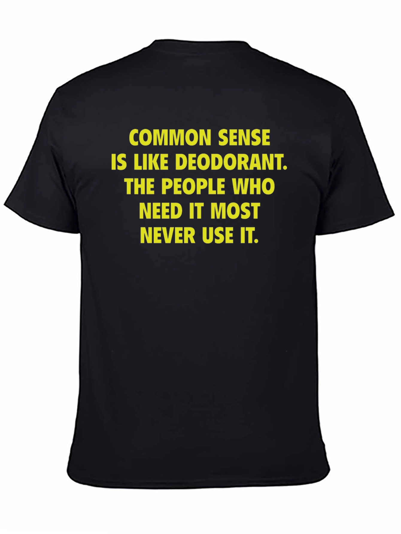 Funny Common Sense Deodorant Graphic T-Shirt