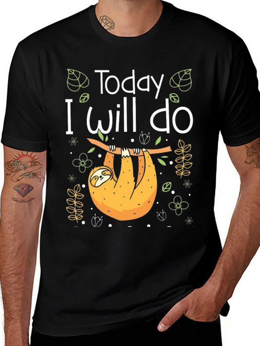 Today I Will Do Sloth T-Shirt