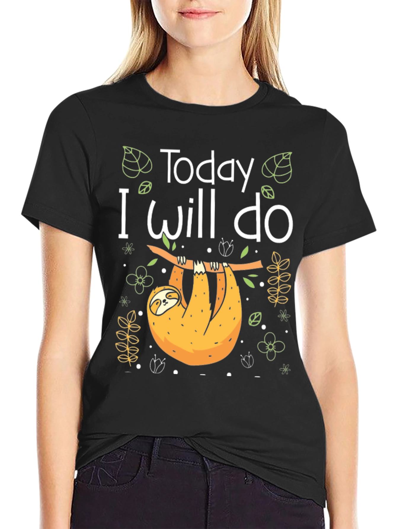 Today I Will Do Sloth T-Shirt