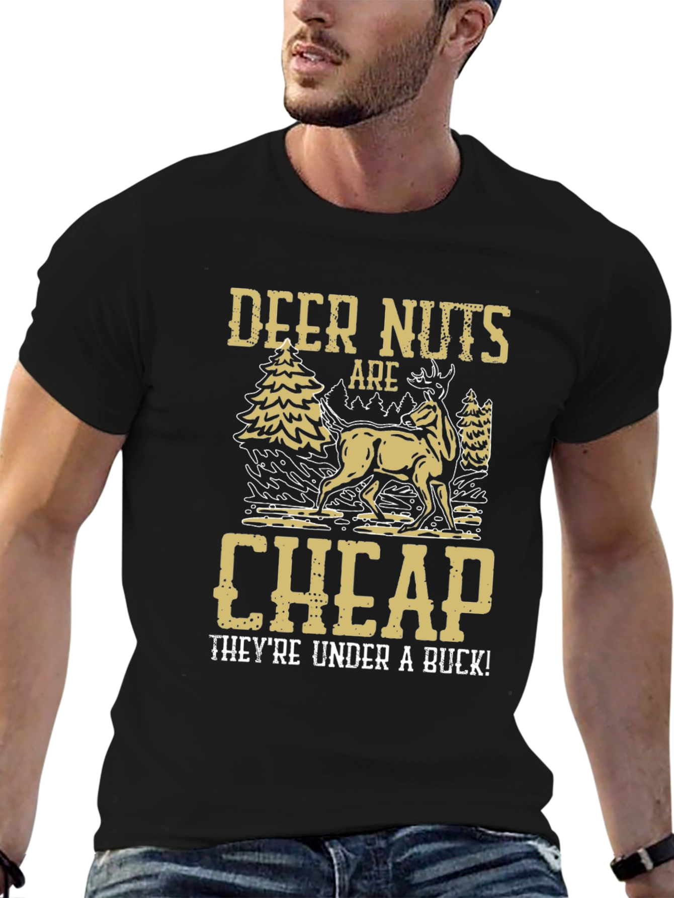 Deer Nuts Are Cheap Funny Graphic T-Shirt