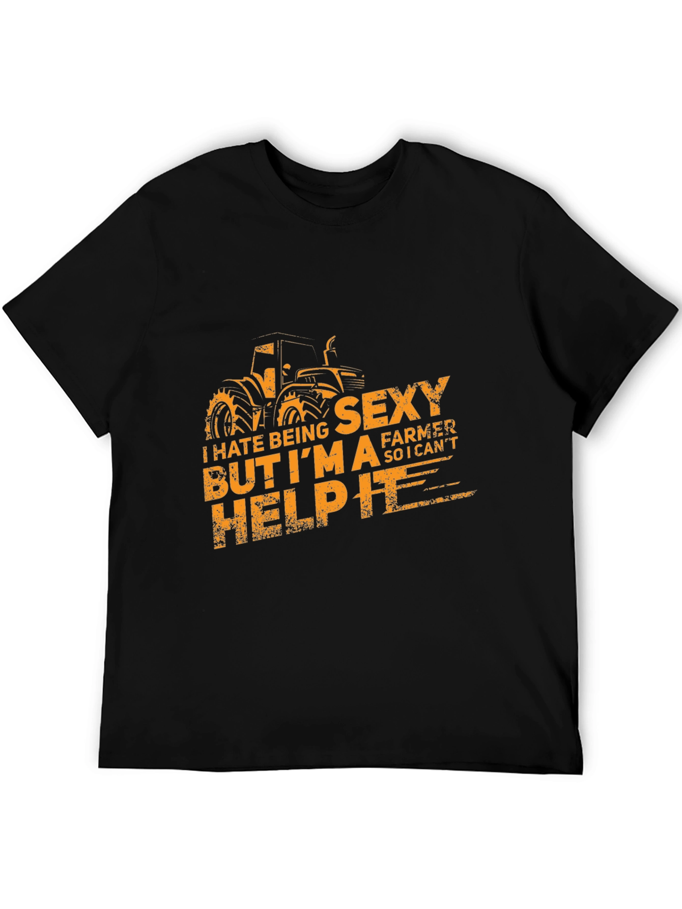 Funny Sexy Farmer T-Shirt I Cant Help It