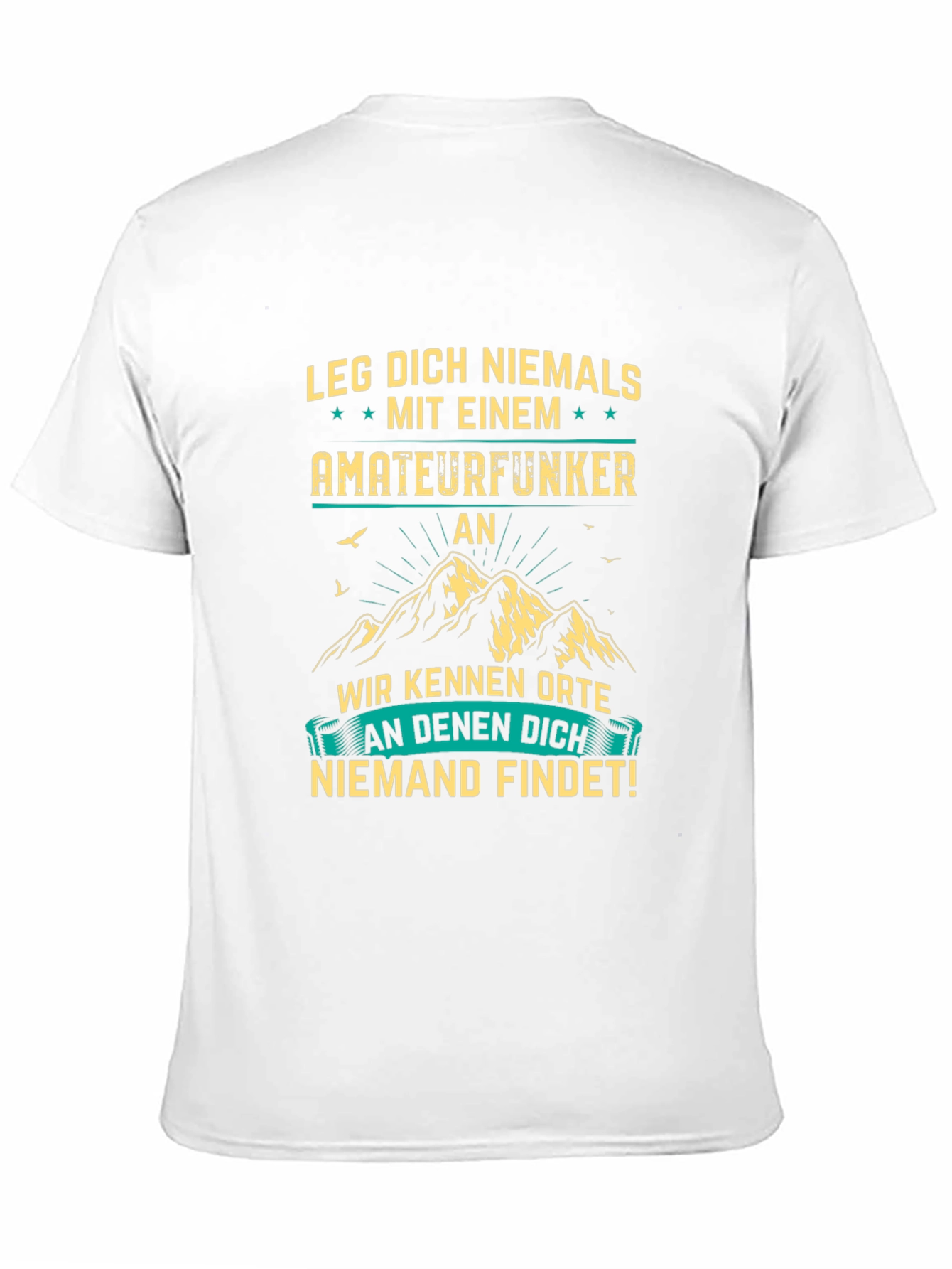 Amateurfunker T-Shirt: Never Mess With Me!