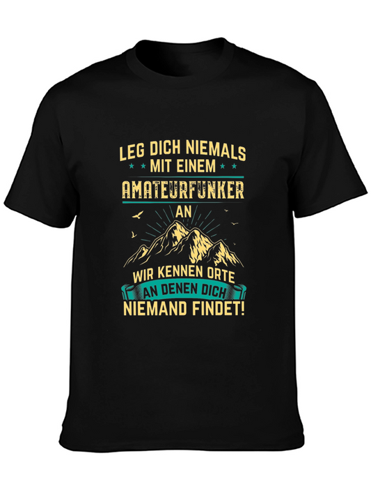 Amateurfunker T-Shirt: Never Mess With Me!