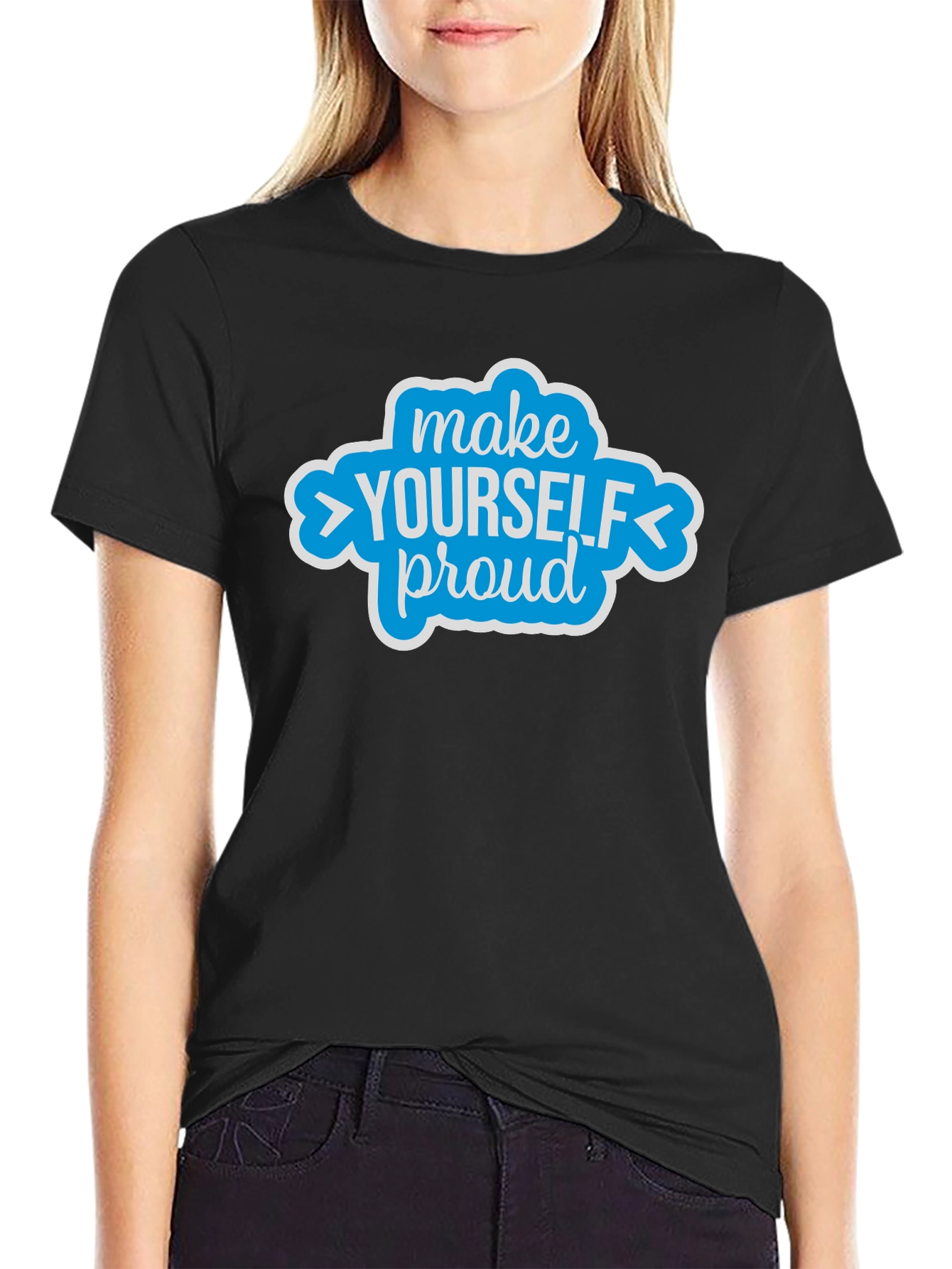 Make Yourself Proud Graphic Tee - Motivational Shirt