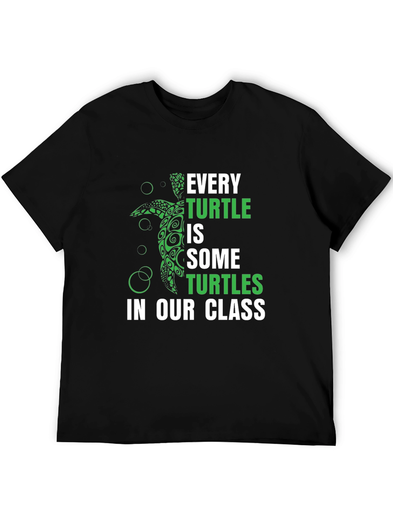 Every Turtle Funny Graphic Tee