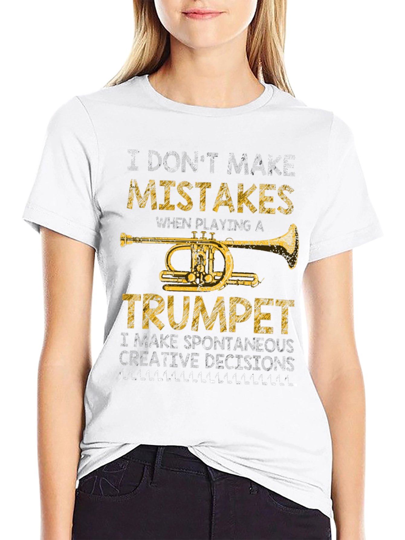 Trumpet Player T-Shirt: I Dont Make Mistakes