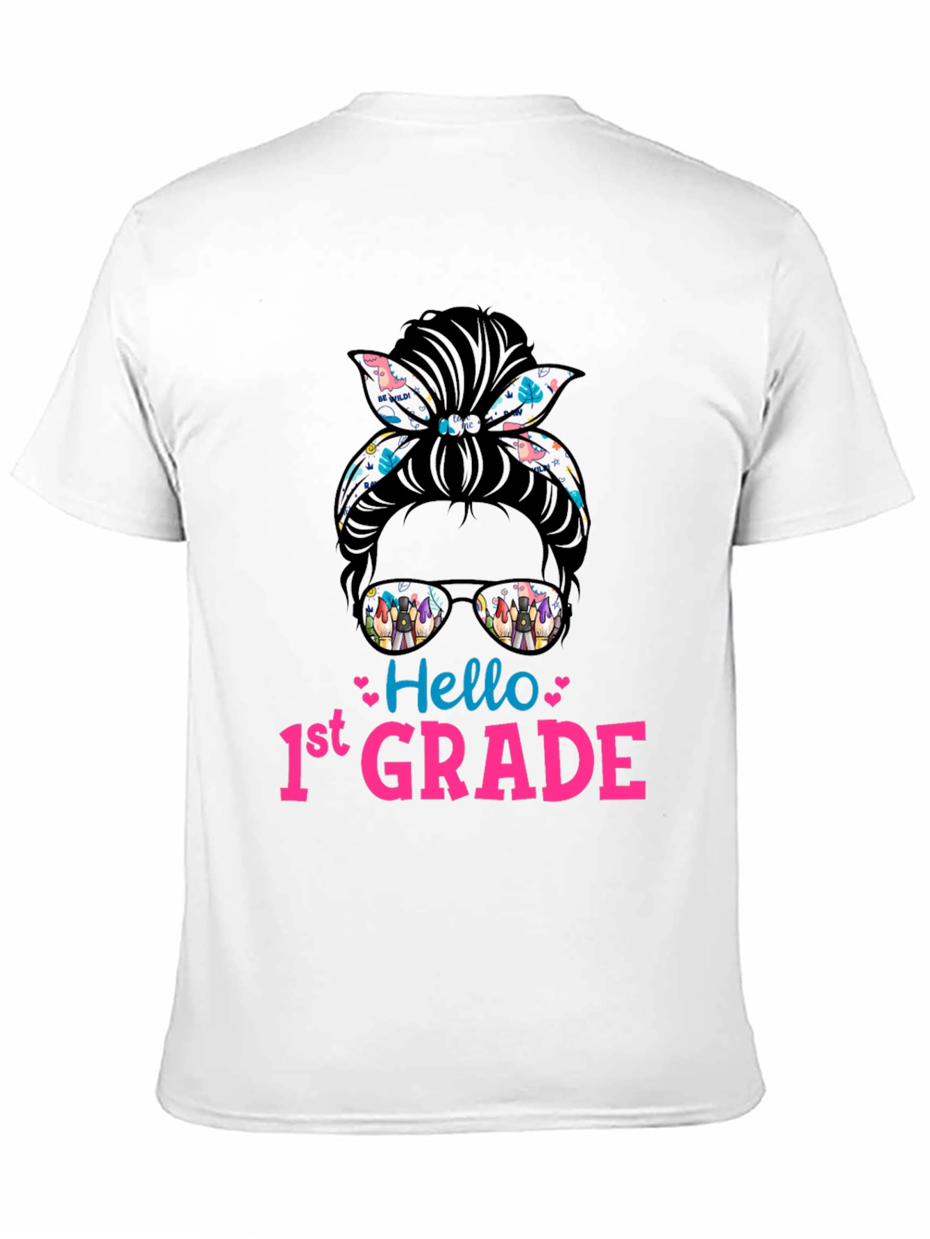 Hello 1st Grade Messy Bun T-Shirt