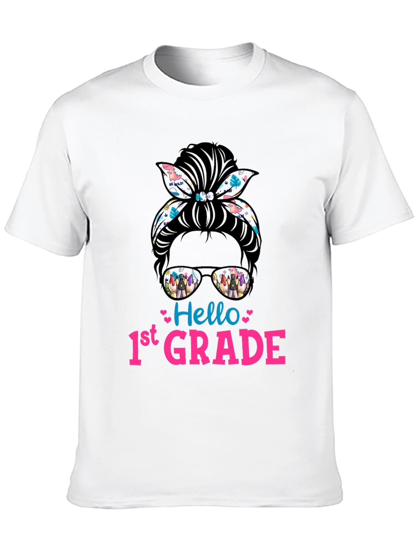 Hello 1st Grade Messy Bun T-Shirt