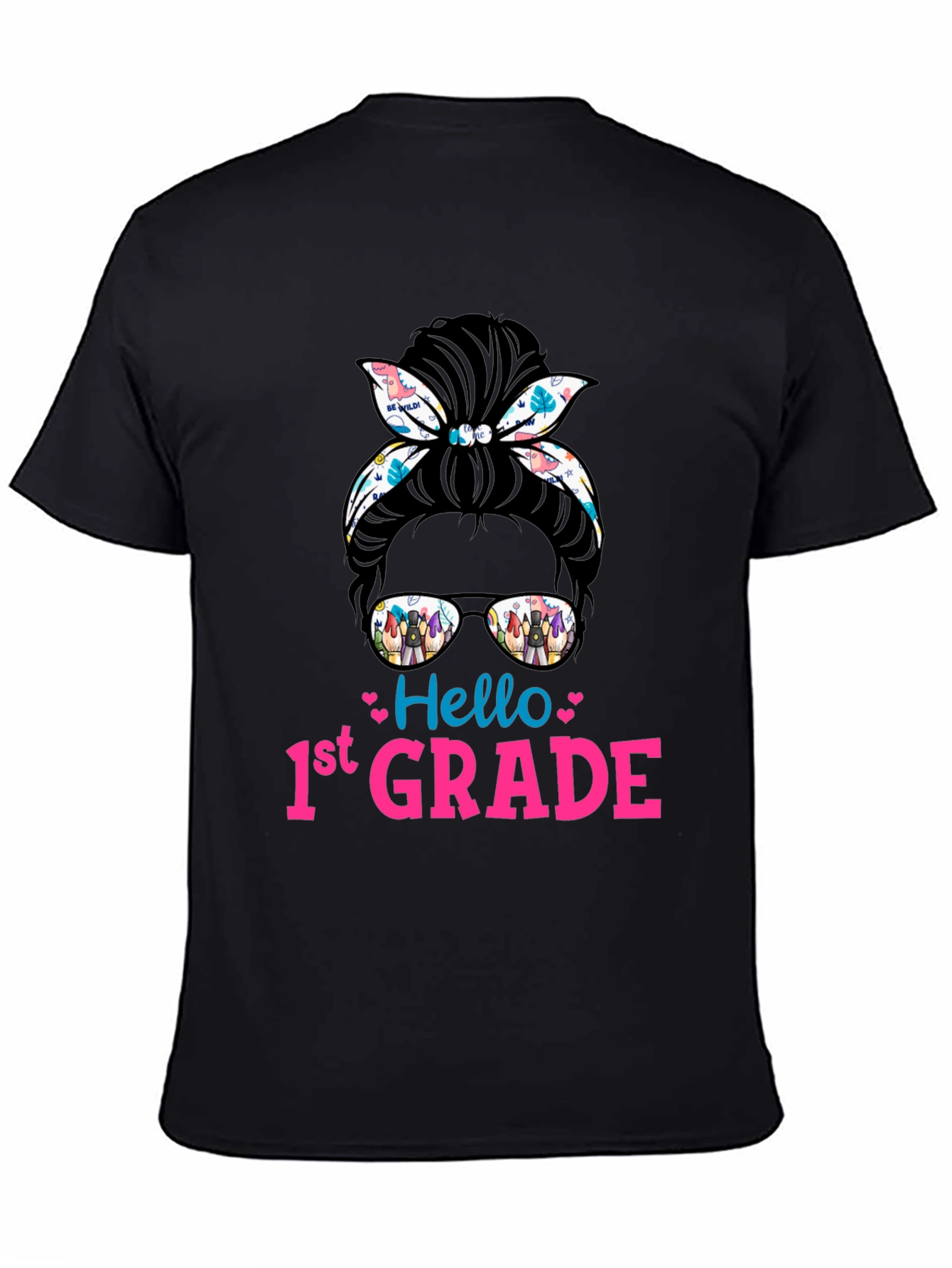 Hello 1st Grade Messy Bun T-Shirt