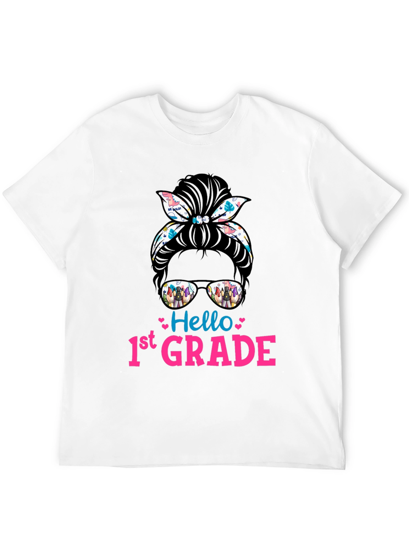 Hello 1st Grade Messy Bun T-Shirt