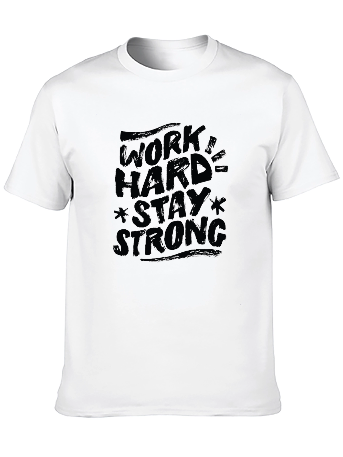 Work Hard Stay Strong Black Graphic T-Shirt
