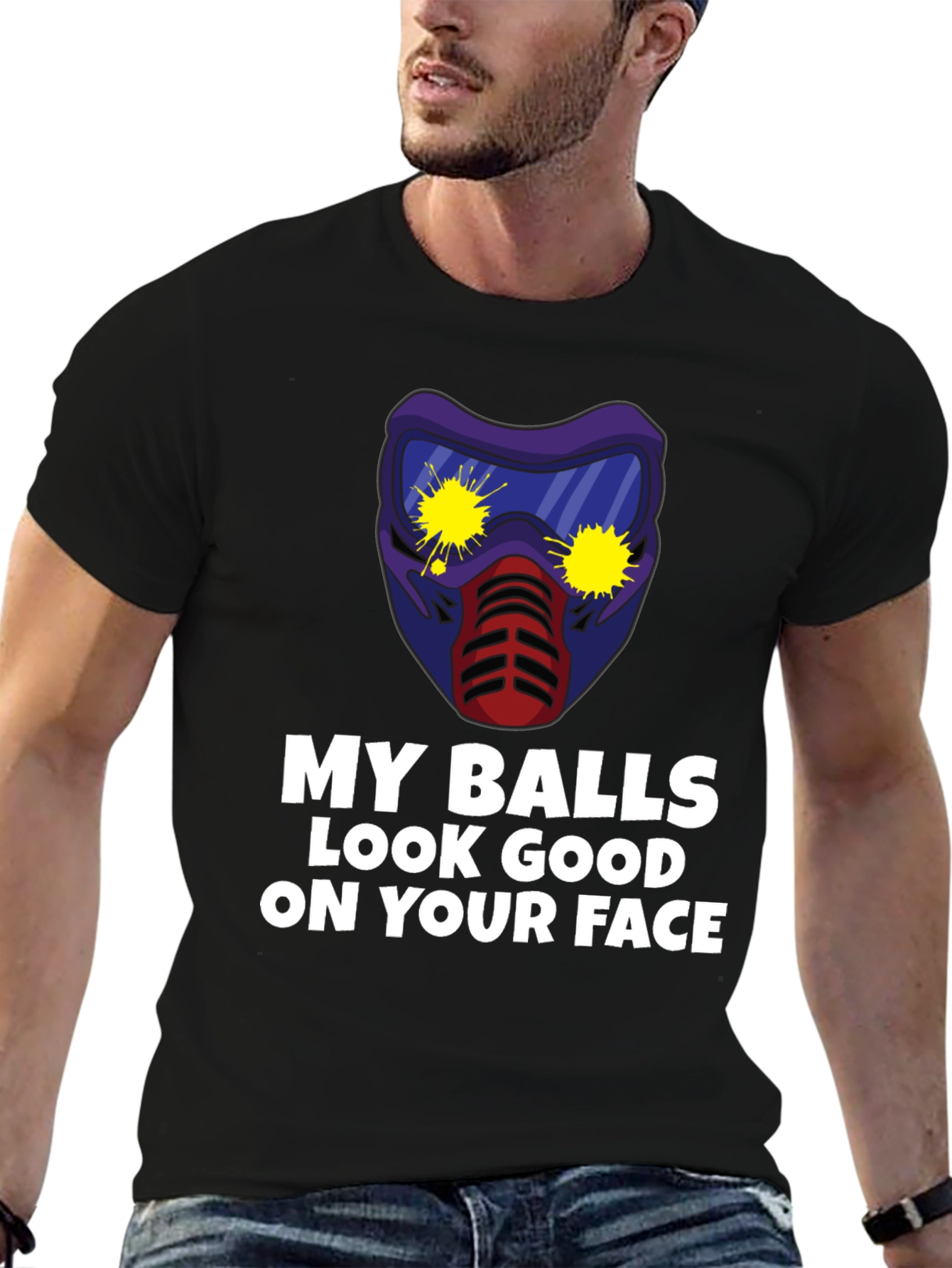 My Balls Look Good on Your Face T-Shirt