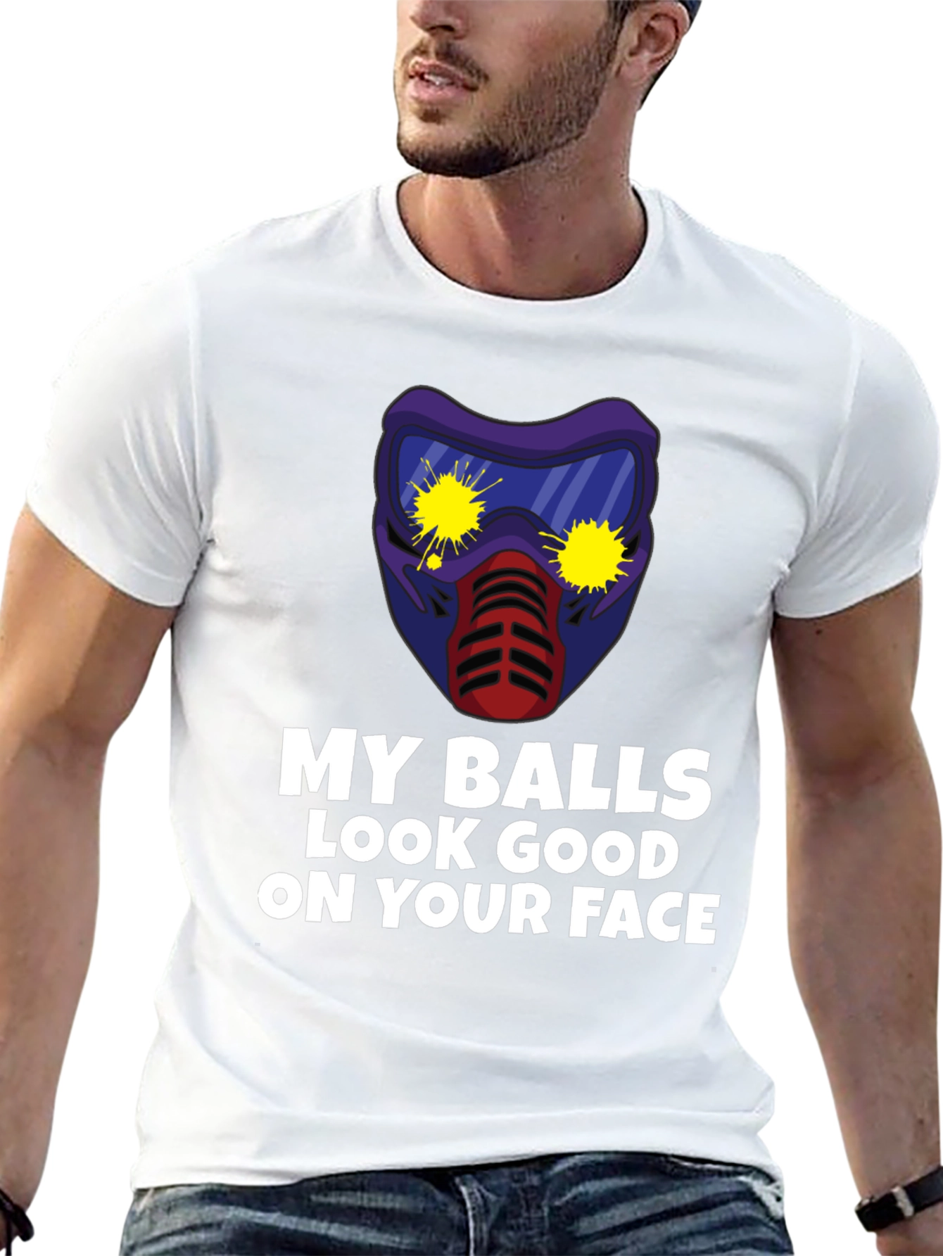 My Balls Look Good on Your Face T-Shirt