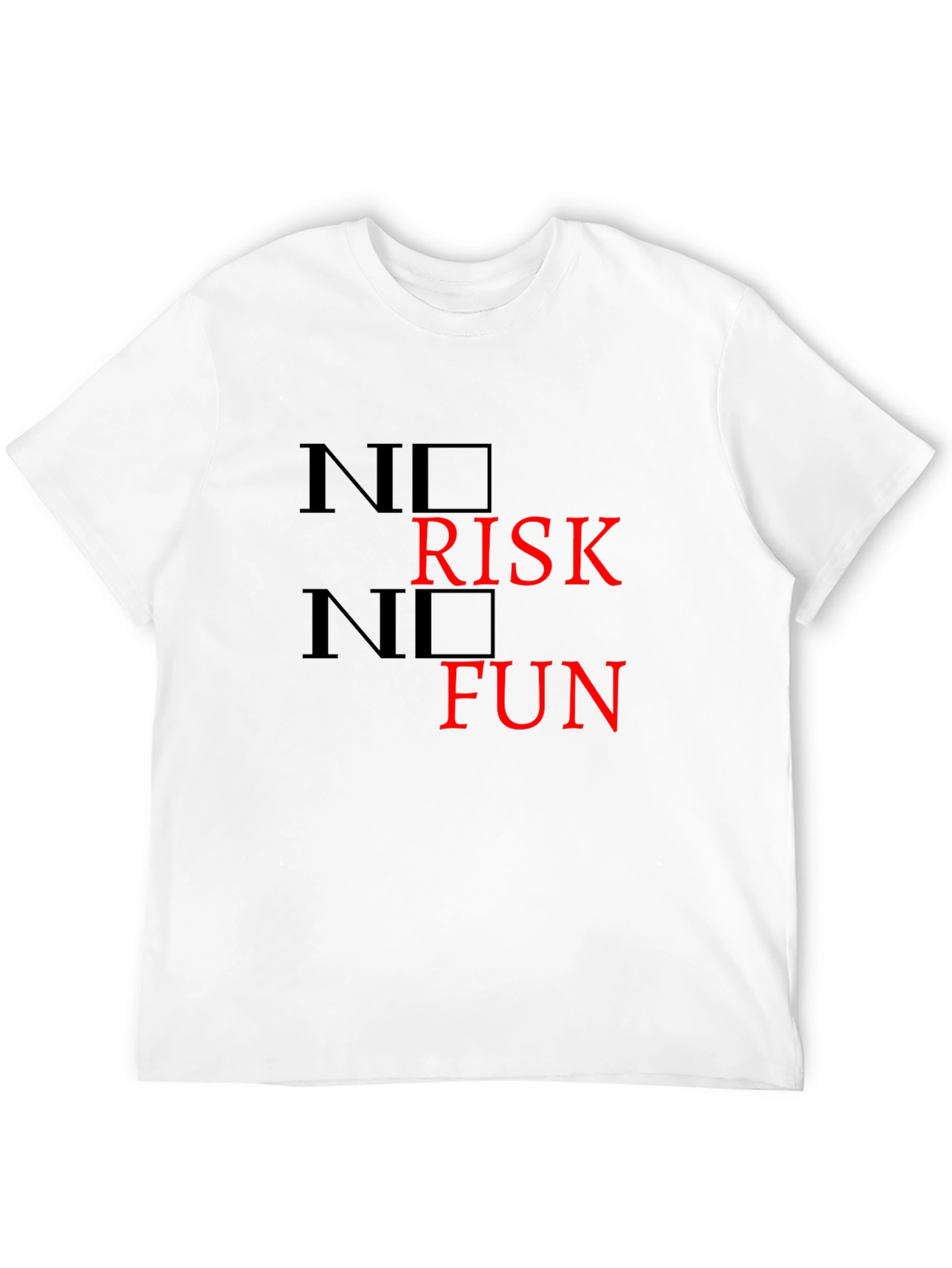 No Risk No Fun Graphic Tee