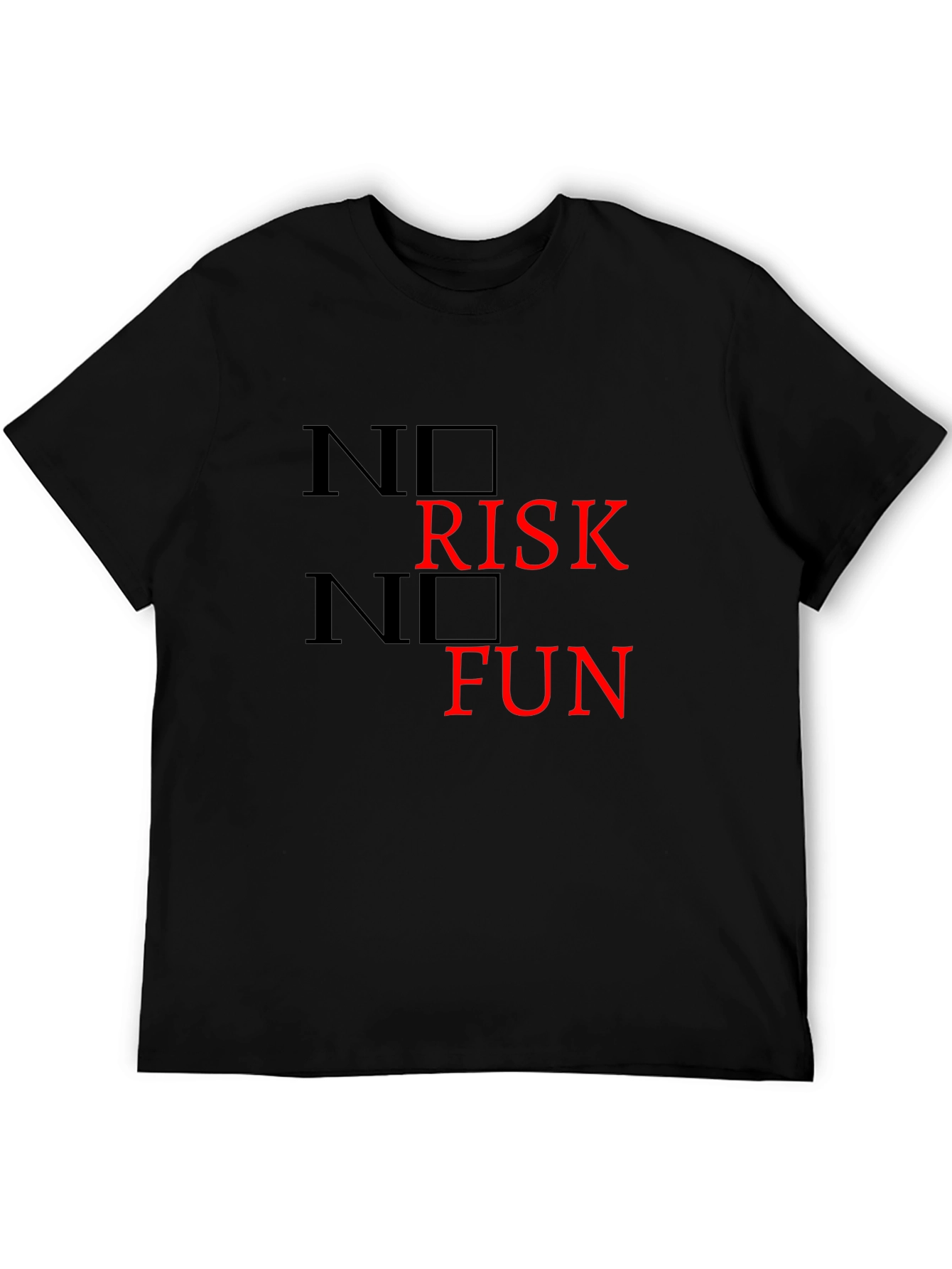 No Risk No Fun Graphic Tee