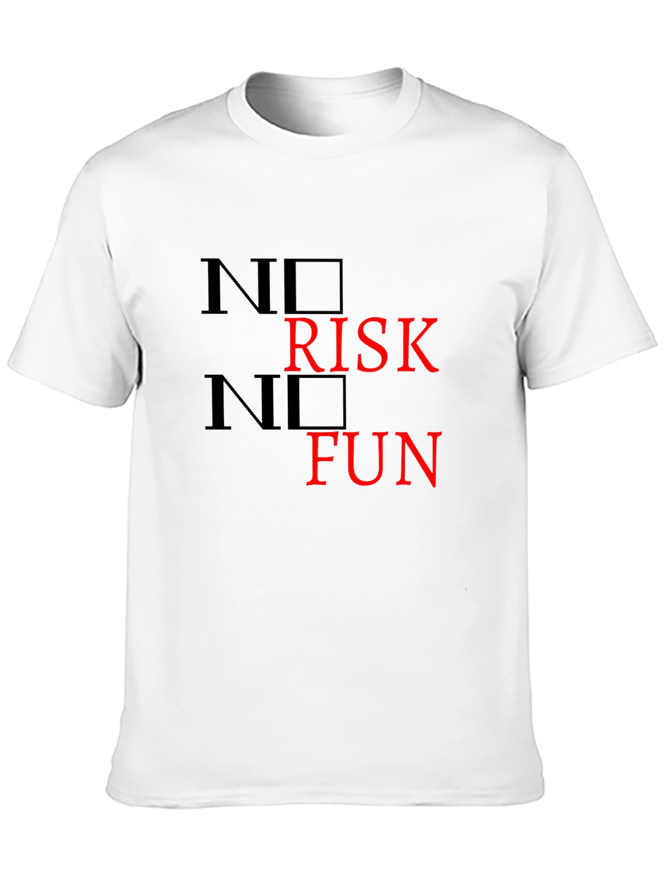 No Risk No Fun Graphic Tee
