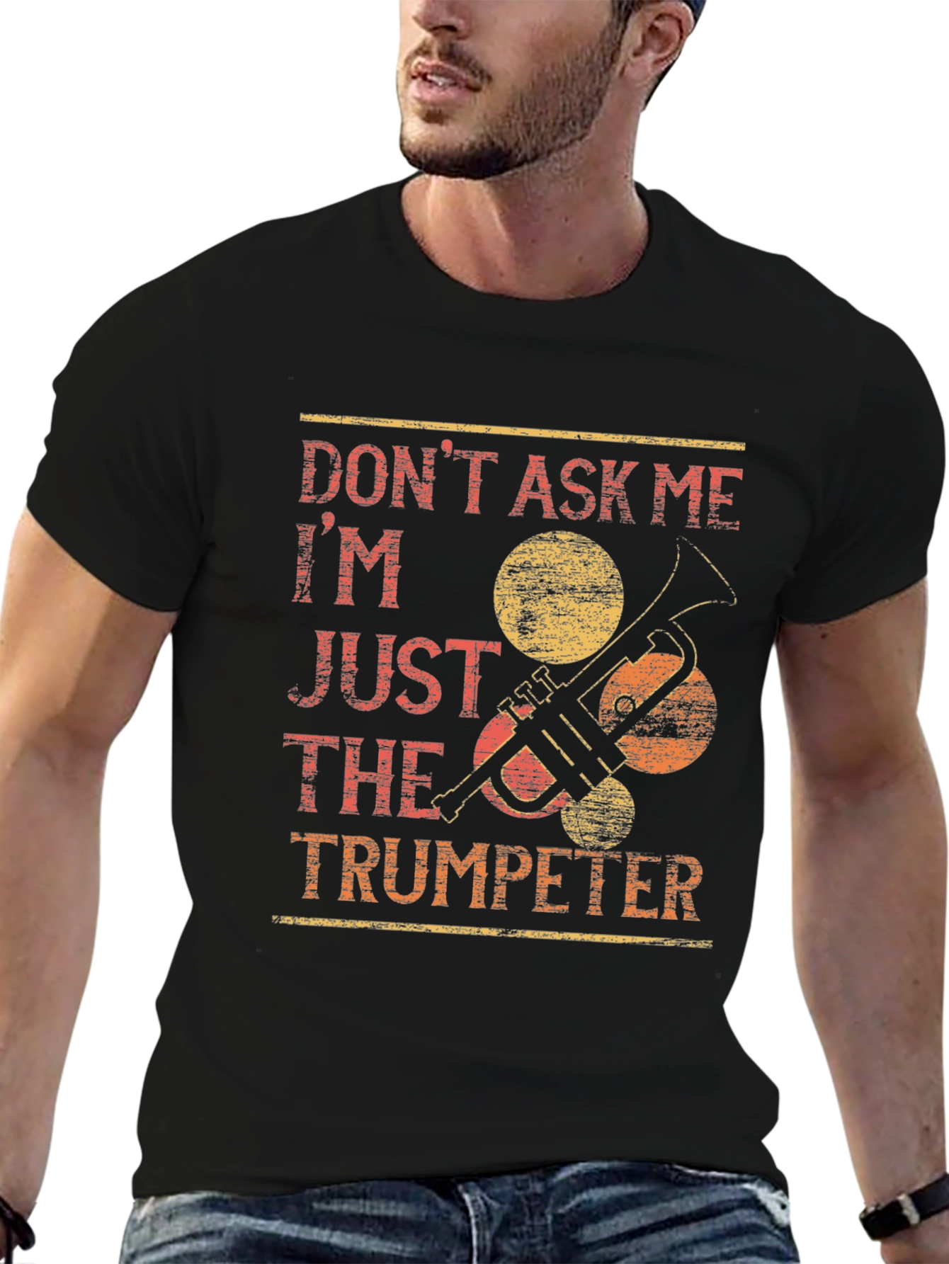 Dont Ask Me Trumpeter T-Shirt - Funny Musician Tee