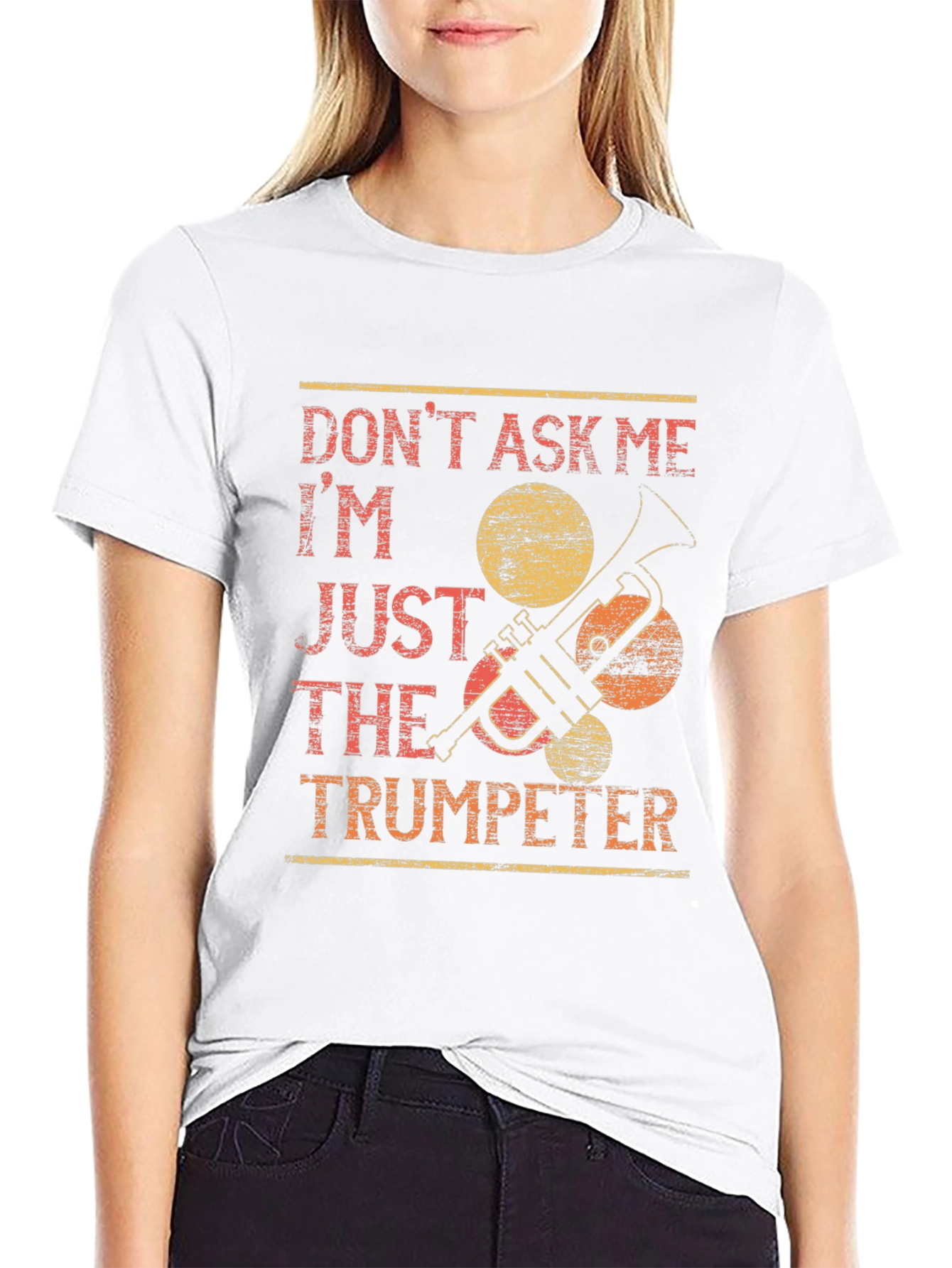 Dont Ask Me Trumpeter T-Shirt - Funny Musician Tee