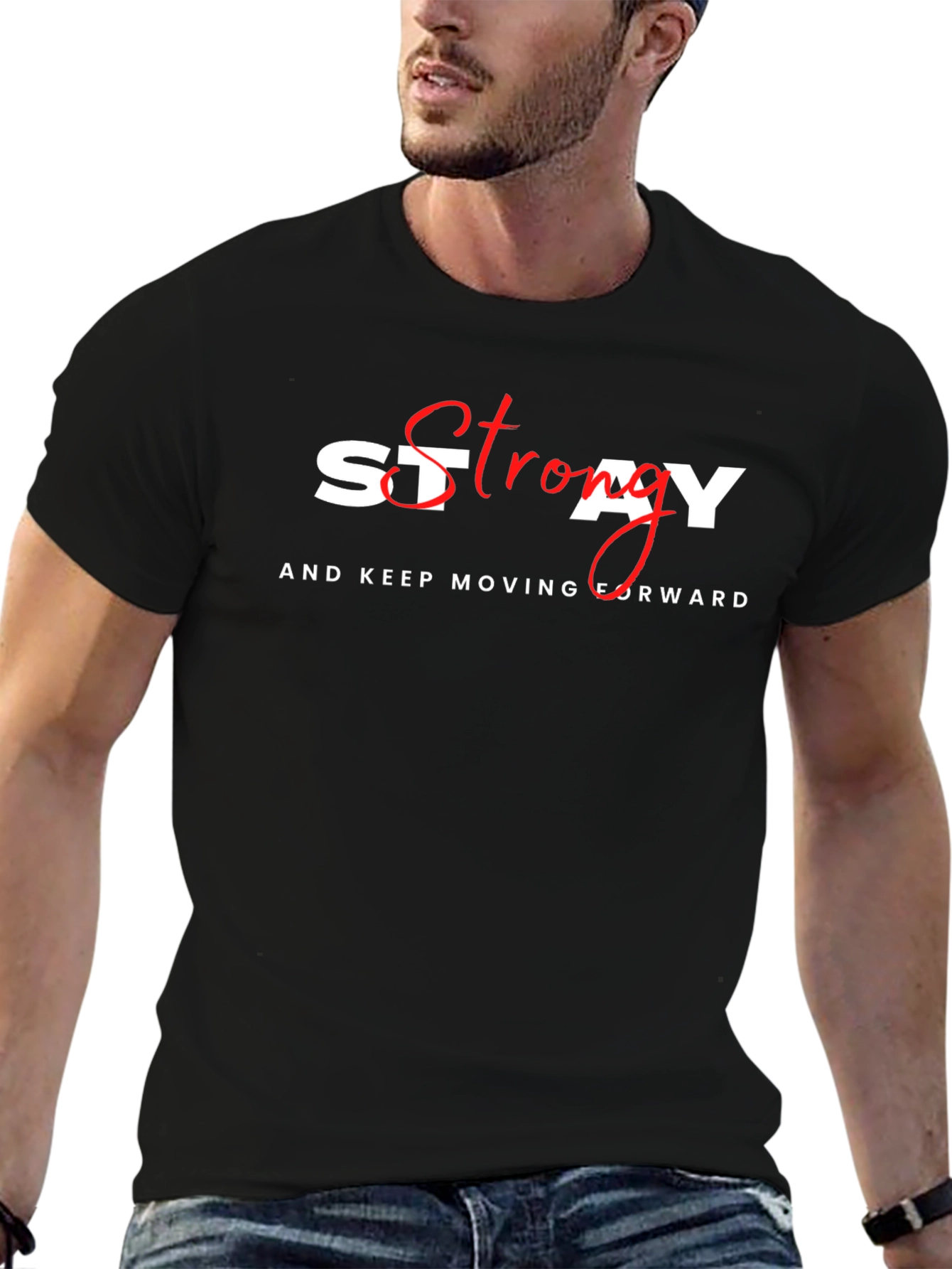 Stay Strong Graphic Tee - Motivational T-Shirt