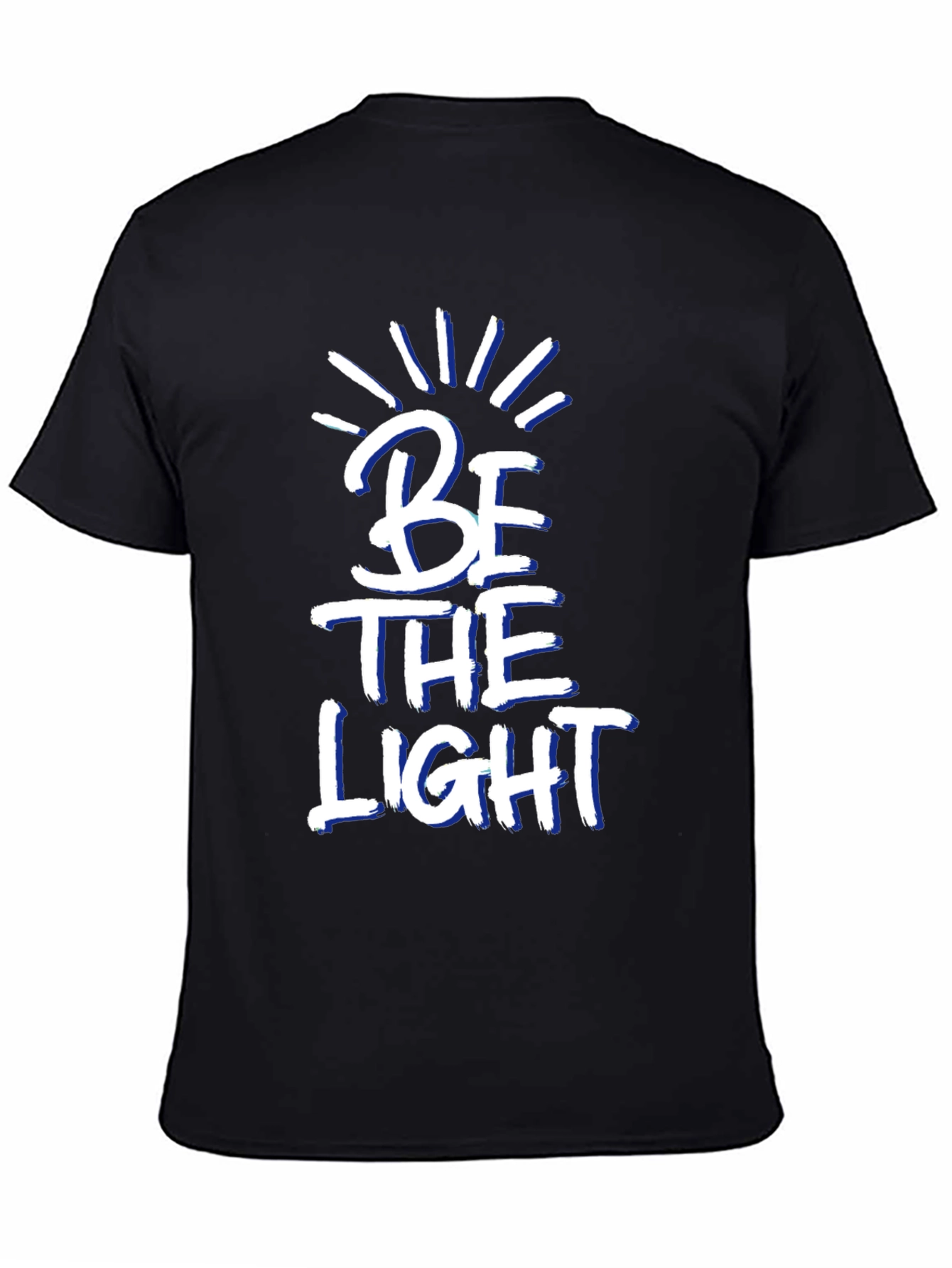 Be The Light T-Shirt - Motivational Graphic Tee