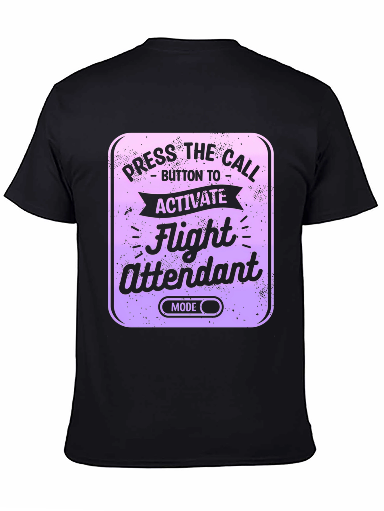 Flight Attendant Mode T-Shirt - Novelty Airplane Humor