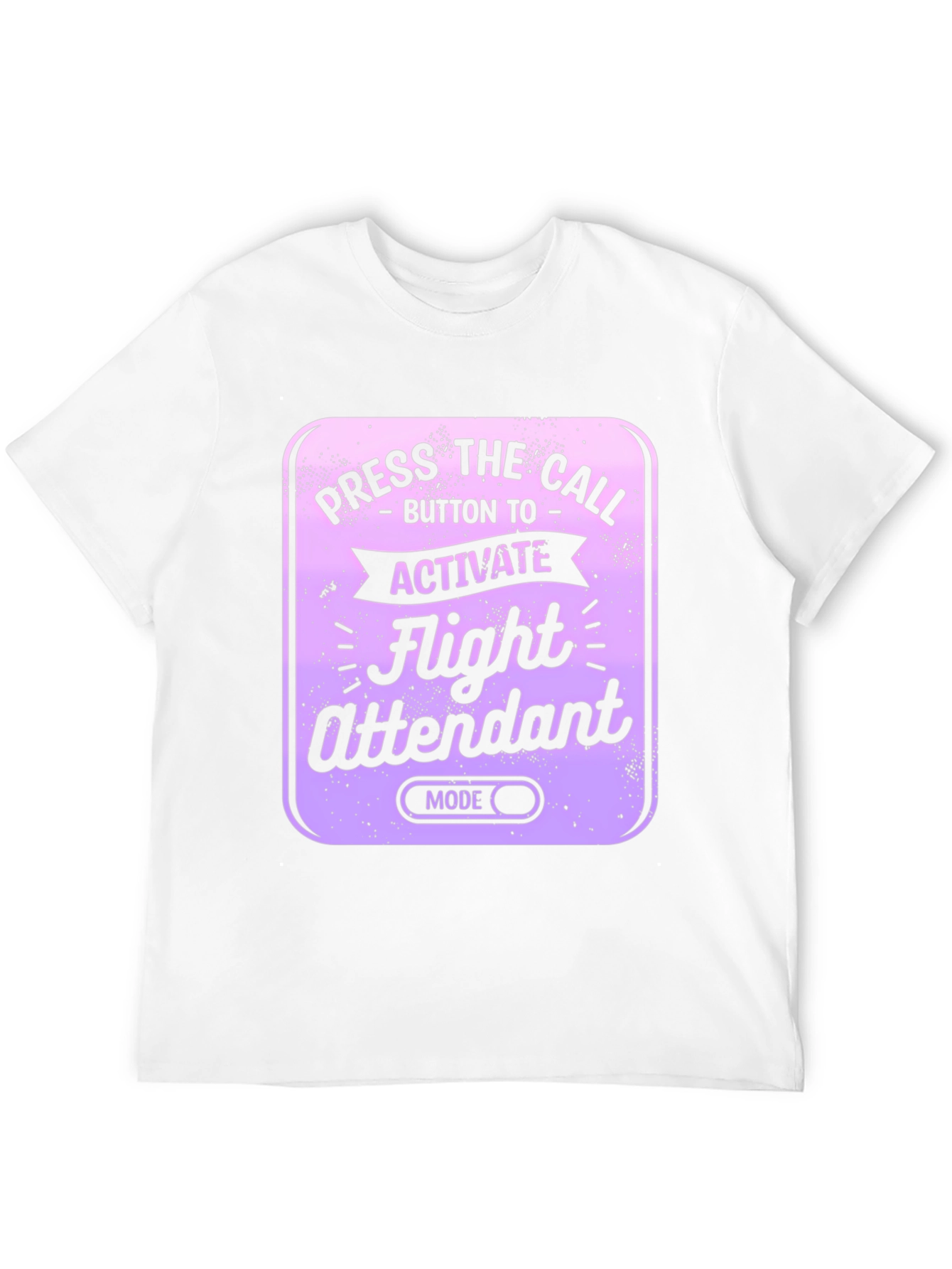 Flight Attendant Mode T-Shirt - Novelty Airplane Humor