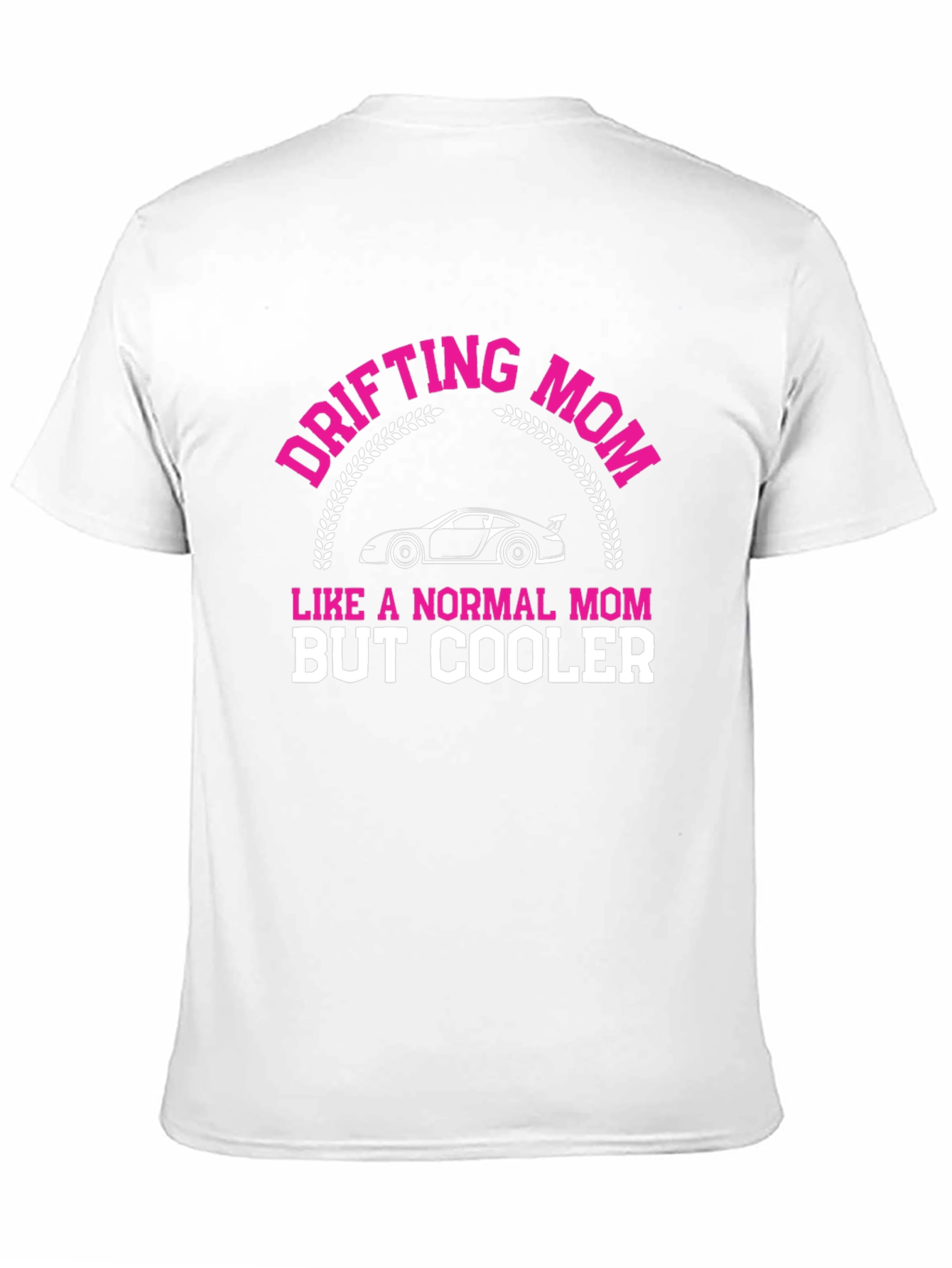 Drifting Mom T-Shirt - Cool Motorsport Design