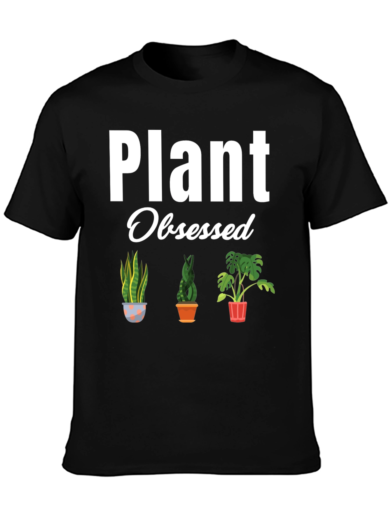 Plant Obsessed T-Shirt - Indoor Plant Lover Tee